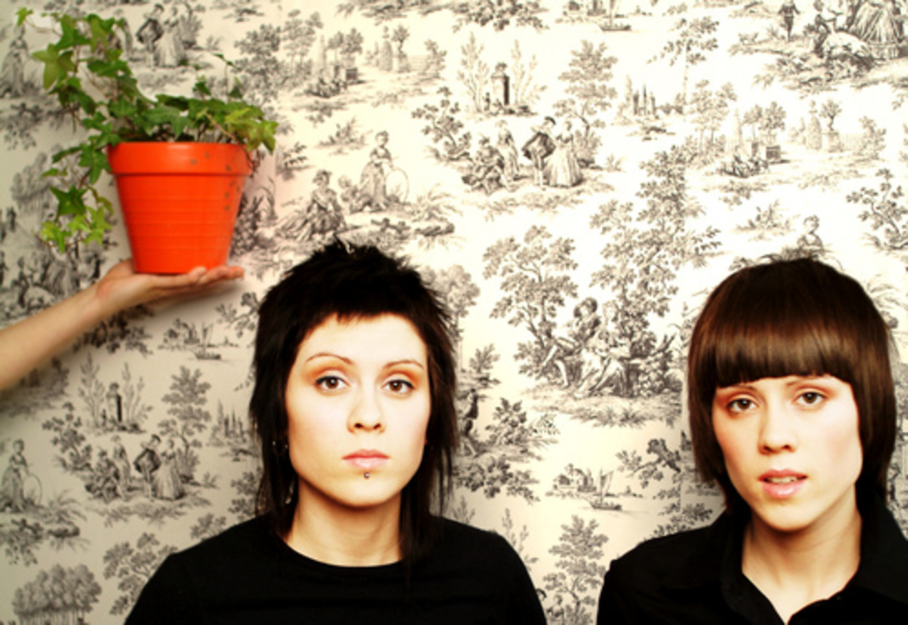 ... Tegan and Sara ...