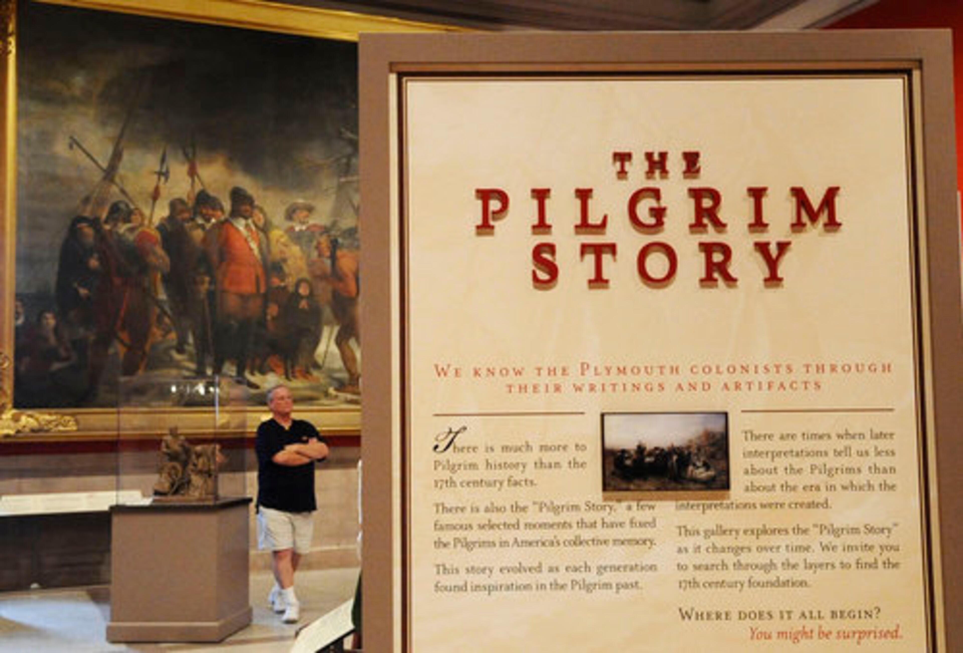 Pilgrim Hall, called the oldest continuously operated museum in America, houses actual artifacts from the original Pilgrim settlement.