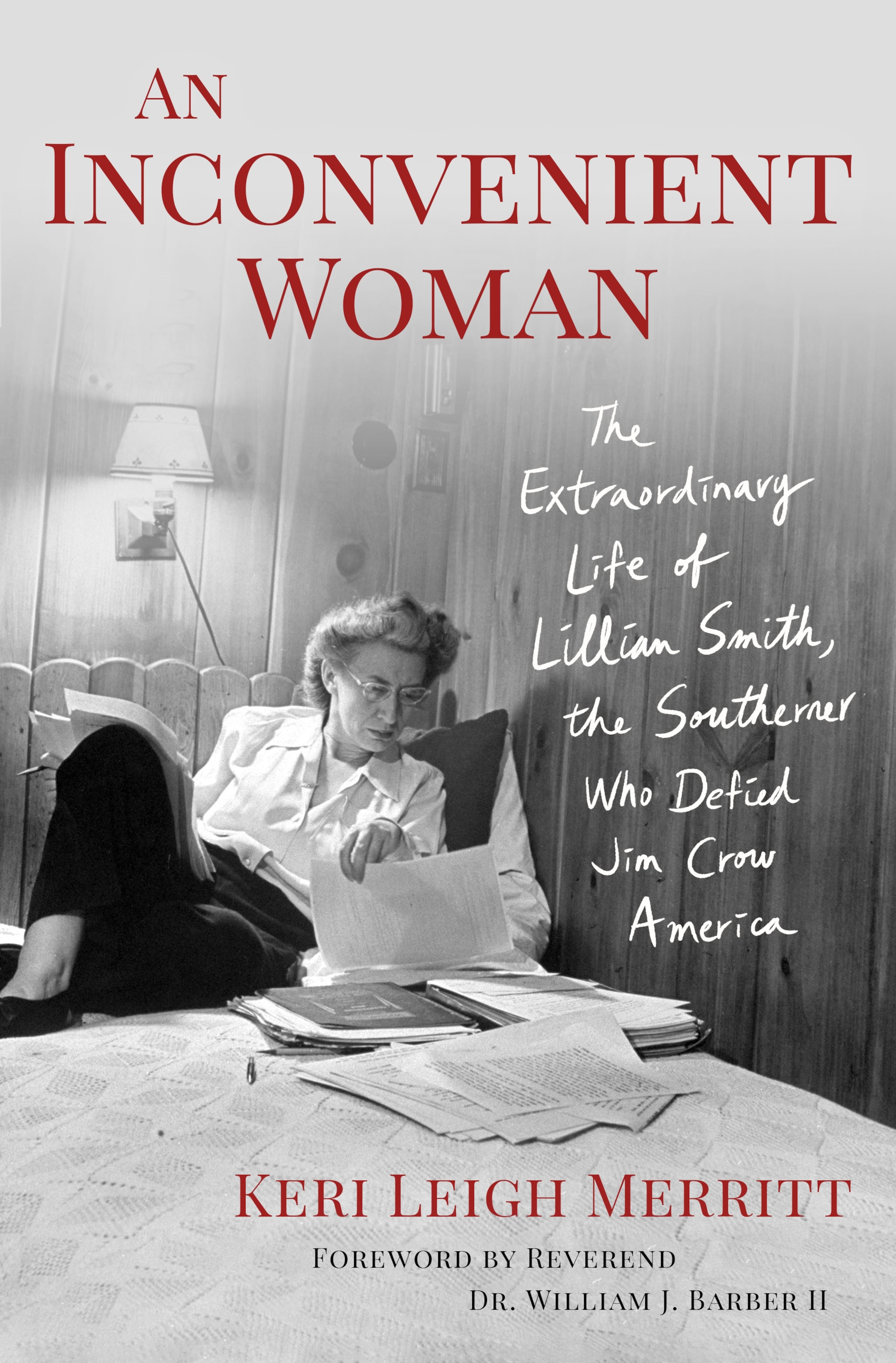"An Inconvenient Woman" by Keri Leigh Merritt
(Courtesy of St. Martin's Press)