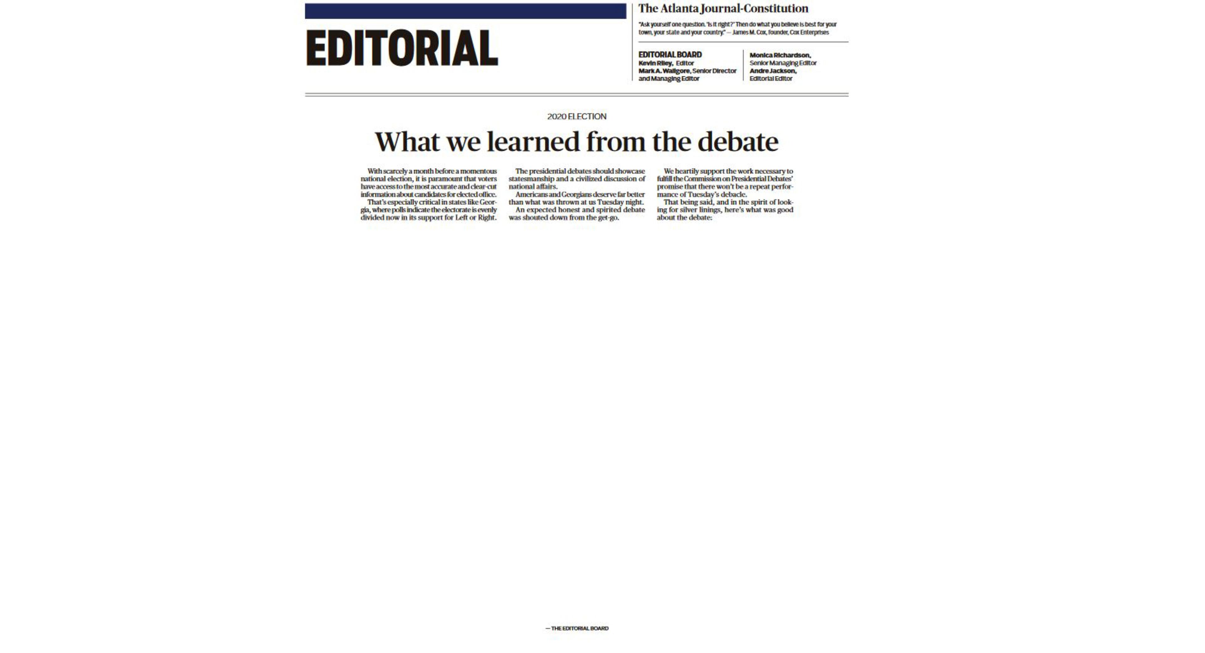 Here's what readers of the print edition of The Atlanta Journal-Constitution saw on October 1, 2020, for this editorial. After the introduction, that's the Editorial Board's byline at the bottom of the blank space for what was good about the debate.