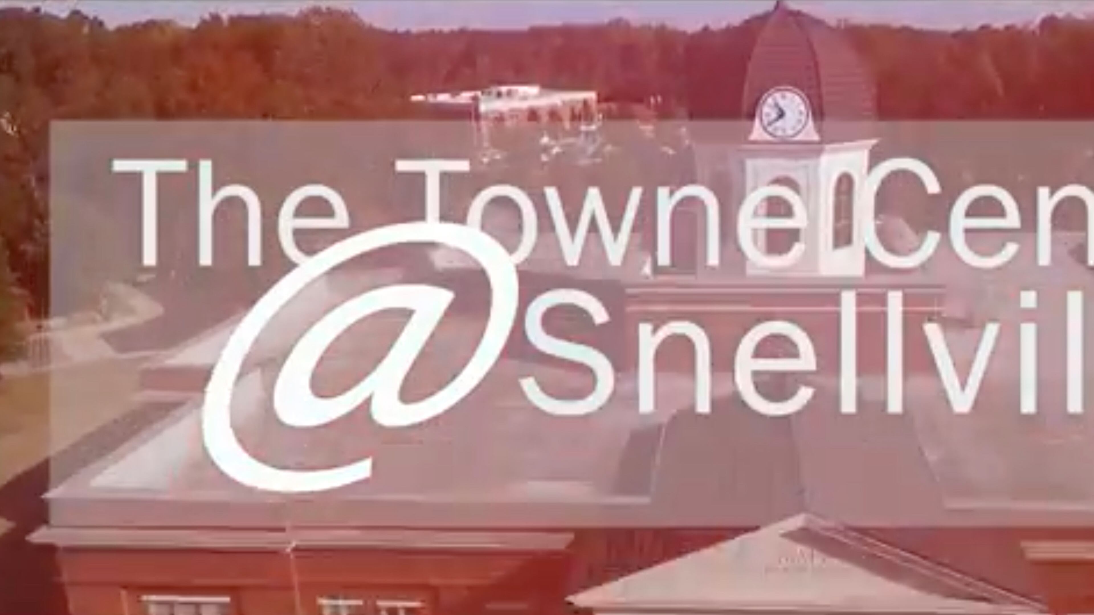 Snellville video highlights vision for Towne Center. Courtesy City of Snellville