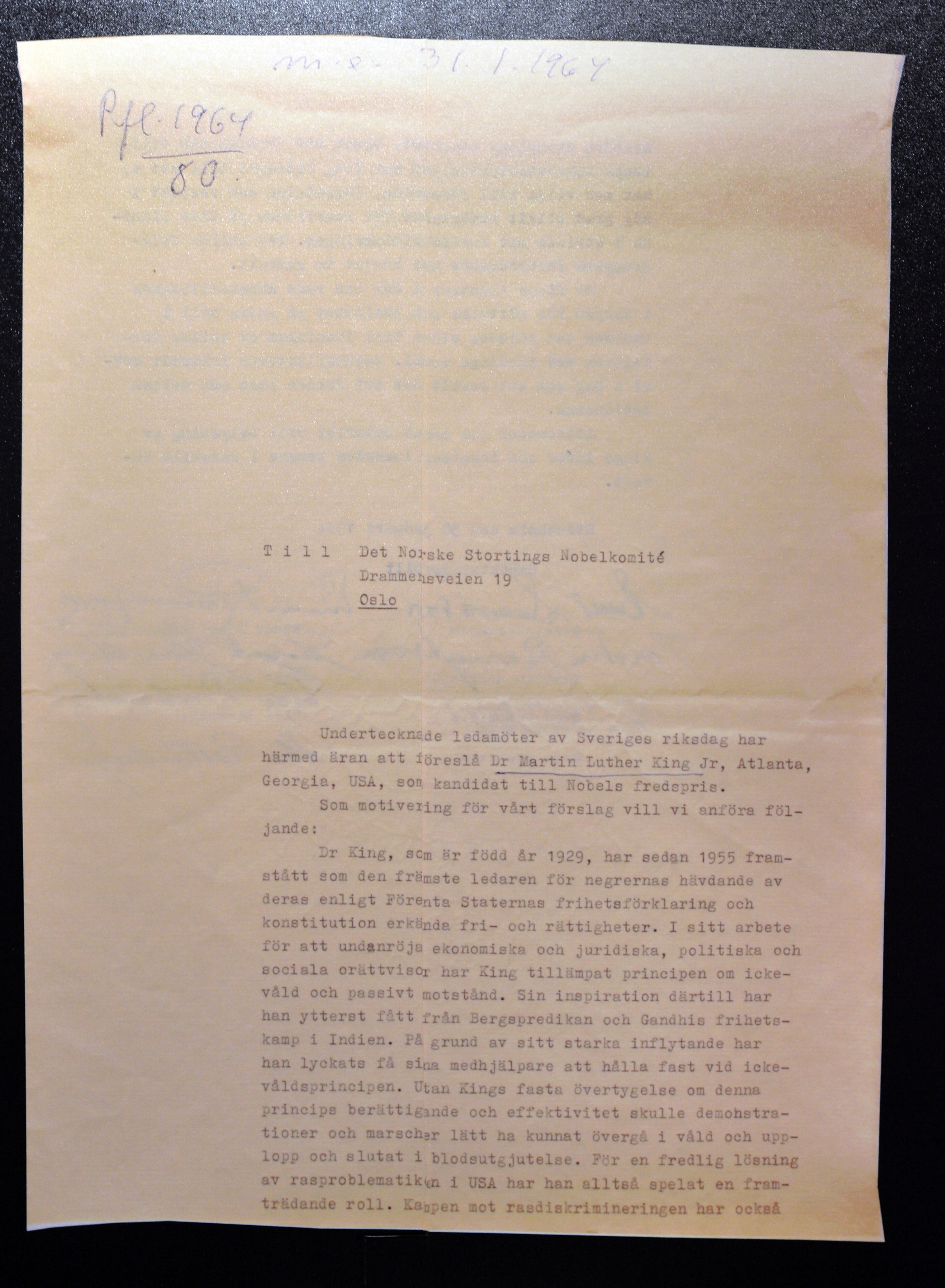 Swedish parliament nomination. Martin Luther King Jr. was nominated three times, the first time by the American Friends Service Committee, representing Quakers in the United States. The second was by Swedish parliament. A third nomination was also received by 70 professors at Los Angeles State College, however the letter was sent after the February deadline and was not included in the Nobel Committee's assessment . Grand opening exhibition of 1964 Martin Luther King, Jr., at the Martin Luther King, Jr. National Historic Site. Since 1964, the documents relating to the award nominations, notes and reports have been classified as a secret, and kept under lock and key in the Norwegian Nobel Committee's extensive archive. For the first time, the public now has access to this material. The exhibition features primary documents from the Nobel Peace Center in Oslo, Norway, Coca-Cola Corporate Archives, Ebenezer Baptist Church Archival Collections, Auburn Avenue Research Library on African American Culture and History, and Georgia State University Archival Collection. BRANT SANDERLIN / BSANDERLIN@AJC.COM