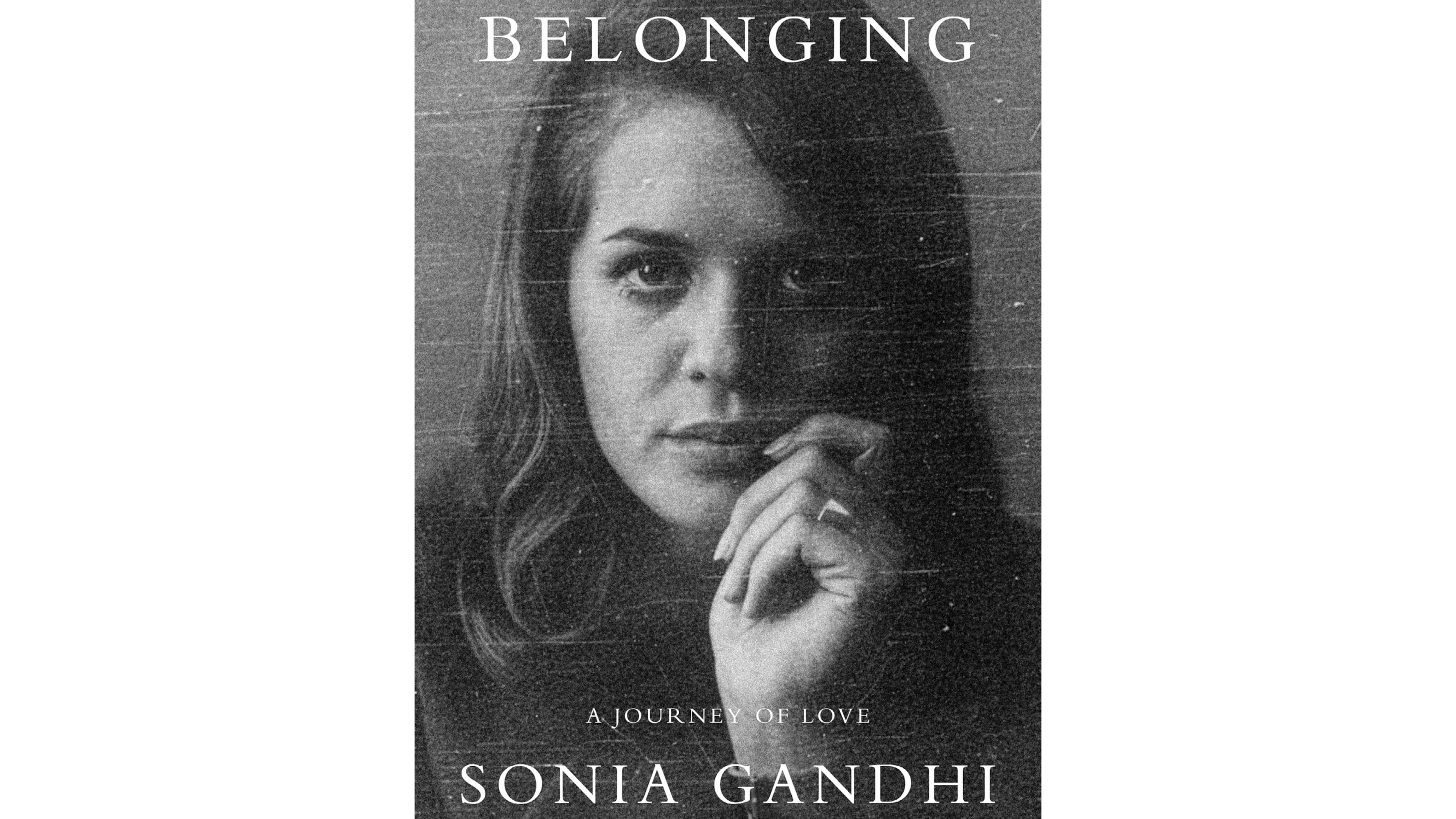 This book cover image released by Alfred A. Knopf shows "Belonging: A Journey of Love" by Sonia Gandhi. (Alfred A. Knopf via AP)