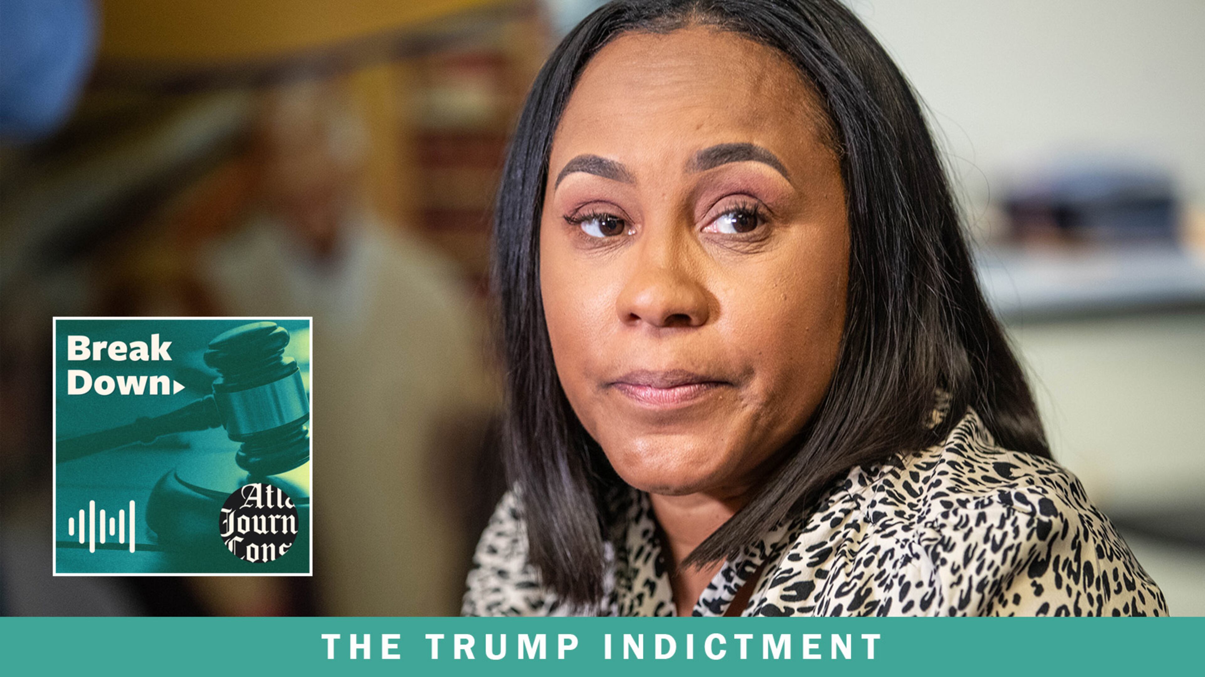 Fulton County District Attorney Fani Willis' office has brought racketeering charges against former president Donald Trump and 18 co-defendants over what happened in Georgia follow the 2020 election. The criminal case is the subject of the tenth season of The Atlanta Journal-Constitution's "Breakdown" podcast. (Katelyn Myrick / katelyn.myrick@ajc.com)