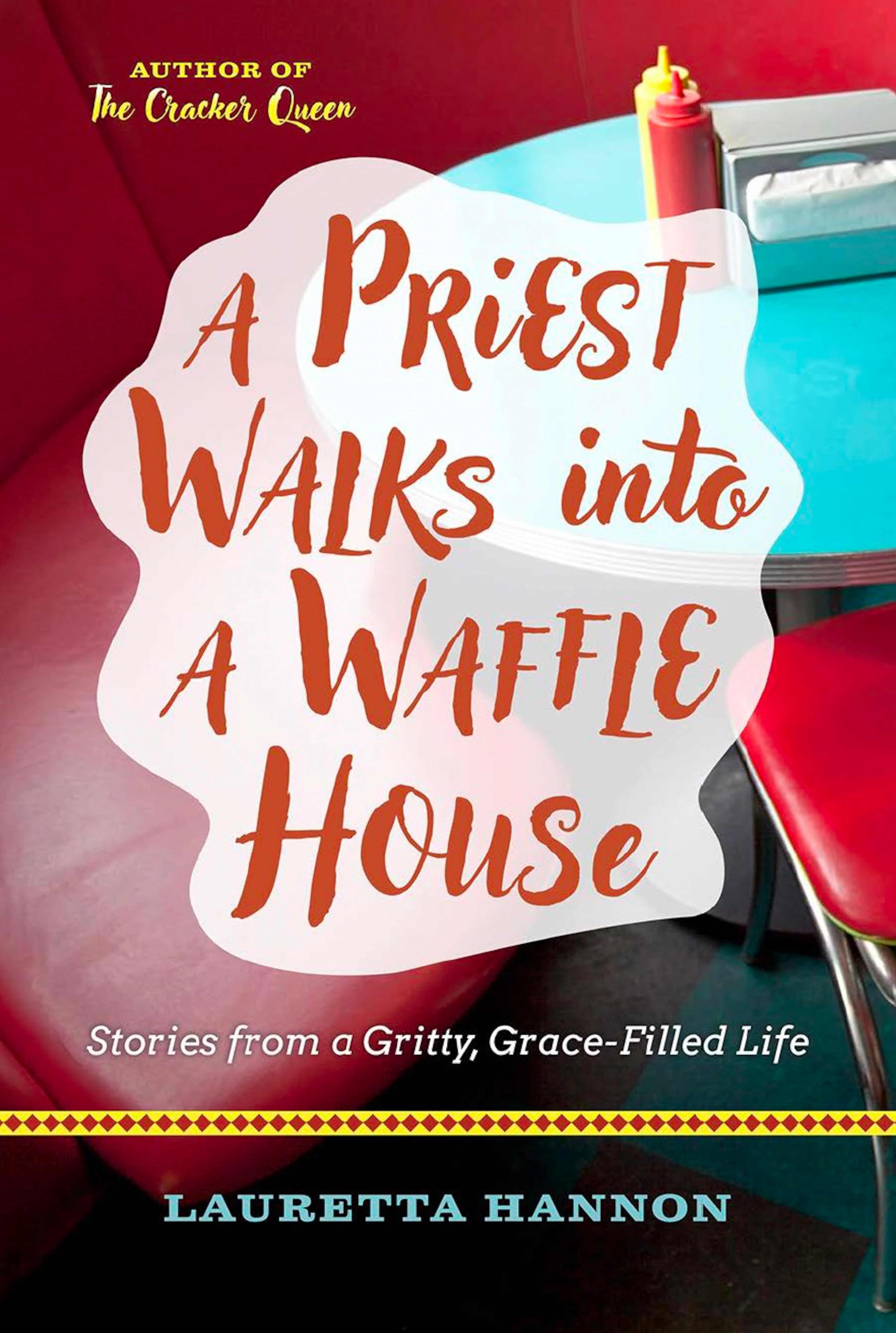 "A Priest Walks Into a Waffle House" by Lauretta Hannon. (Courtesy of Mercer University Press)