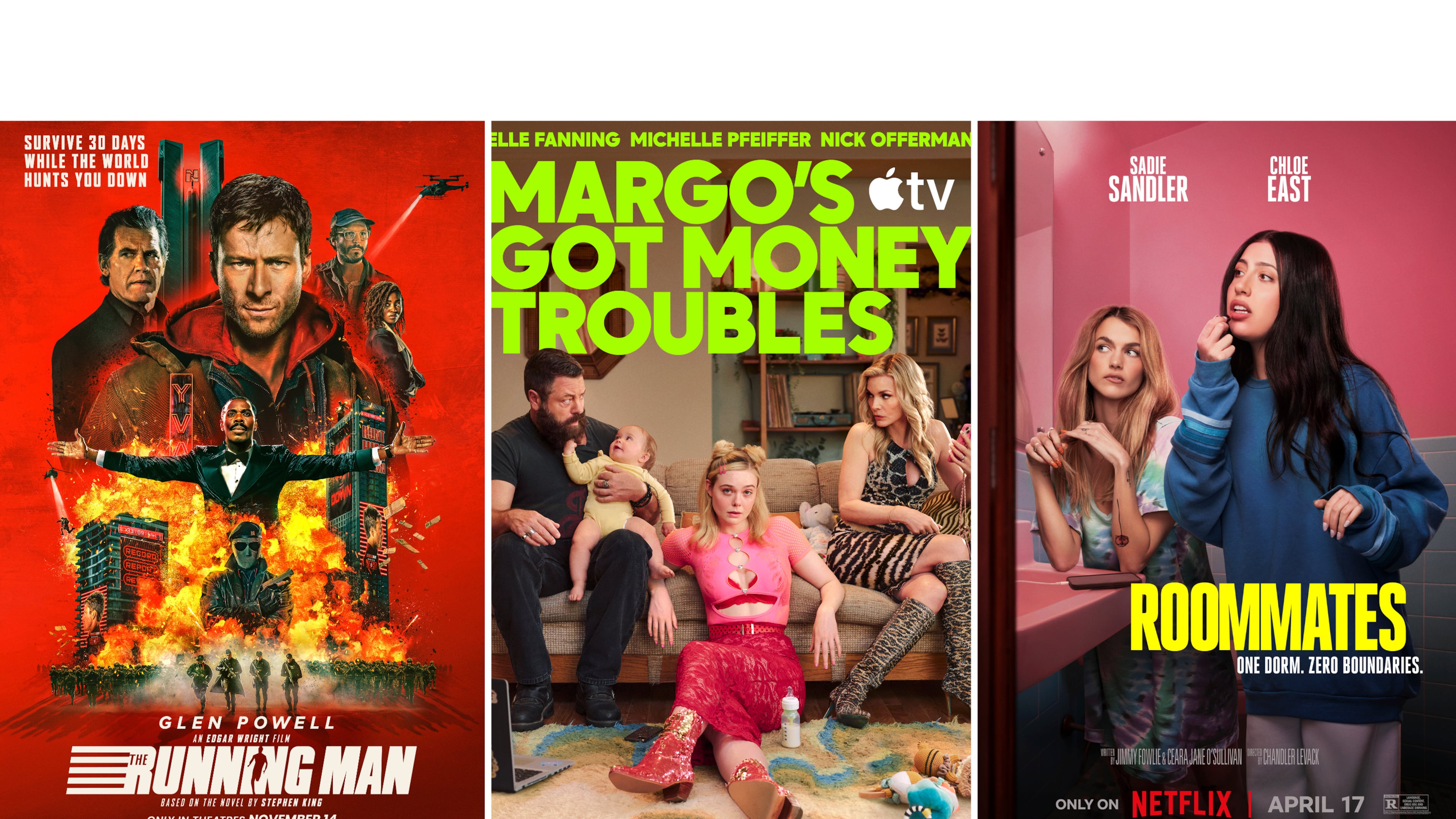 This combination of images show promotional art for the film "The Running Man," lwdt, the series "Margo's Got Money Troubles," center, and the film "Roommates." (Paramount/Apple TV/Netflix via AP)