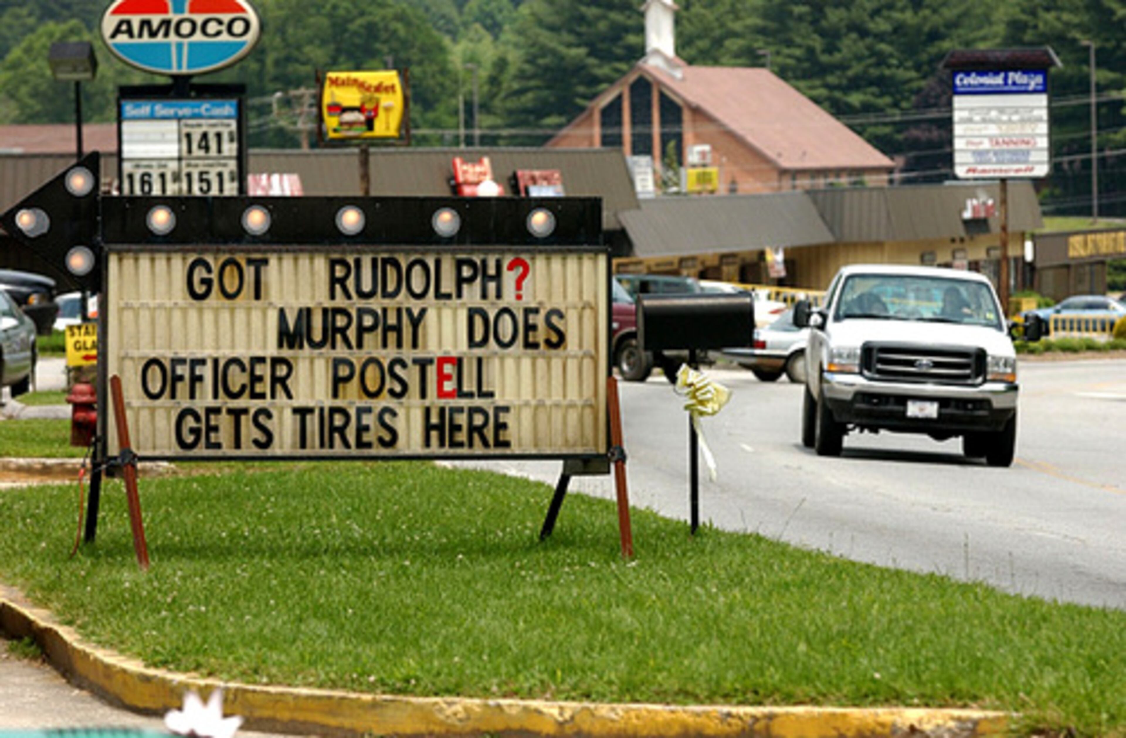 Sign along Highway 64 in Murphy, a few days after Rudolph was captured.