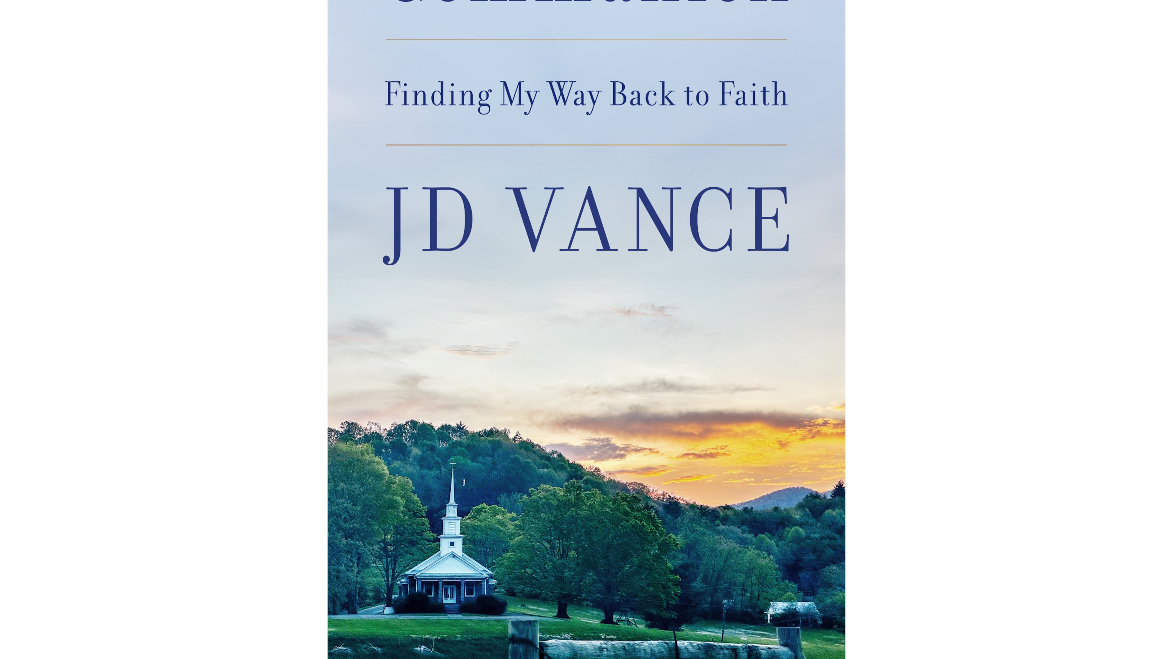 This book cover image released by HarperCollins shows "Communion: Finding My Way Back to Faith" by JD Vance. (HarperCollins via AP)