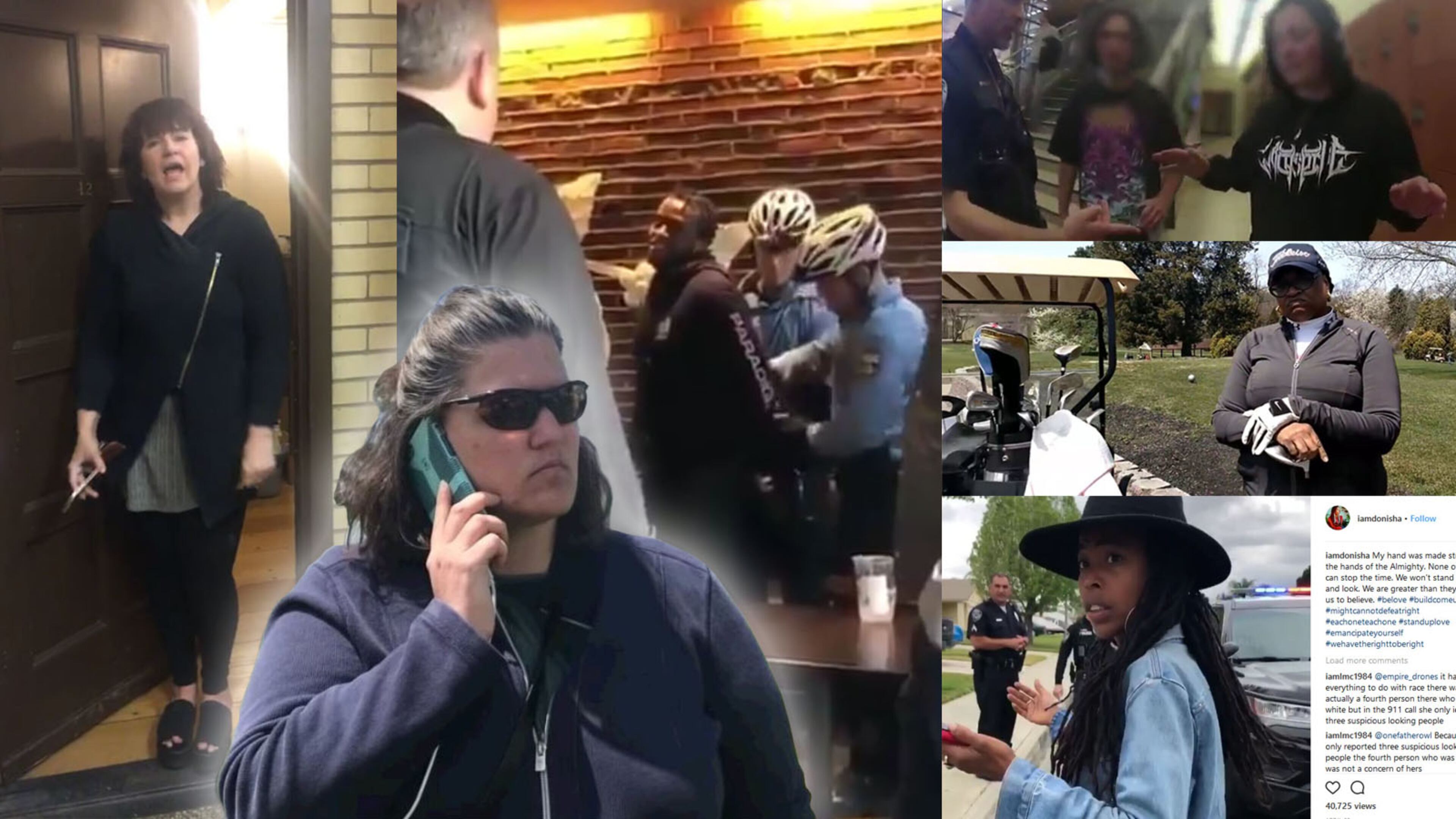 Several recent viral videos have highlighted calls to police involving people of color who were involved in everyday activities. Clockwise from left: a Yale University graduate student who reported a schoolmate sleeping in a common room (Lodale Syonbola / Facebook); two Philadelphia men arrested in a Starbucks while waiting on a friend (@missydepino / Twitter); police body camera footage of two Native American high school students visiting the Colorado State campus (CSU Police); a member of the Grandview Golf Club who had cops called on her for playing too slow (Sandra Thompson / YouTube); Bob Marley's granddaughter talking to police after leaving an AirBnB (@iamdonisha / Instagram); and a clip from an Oakland woman calling police on a family grilling in a park (Michelle Dione / Facebook).