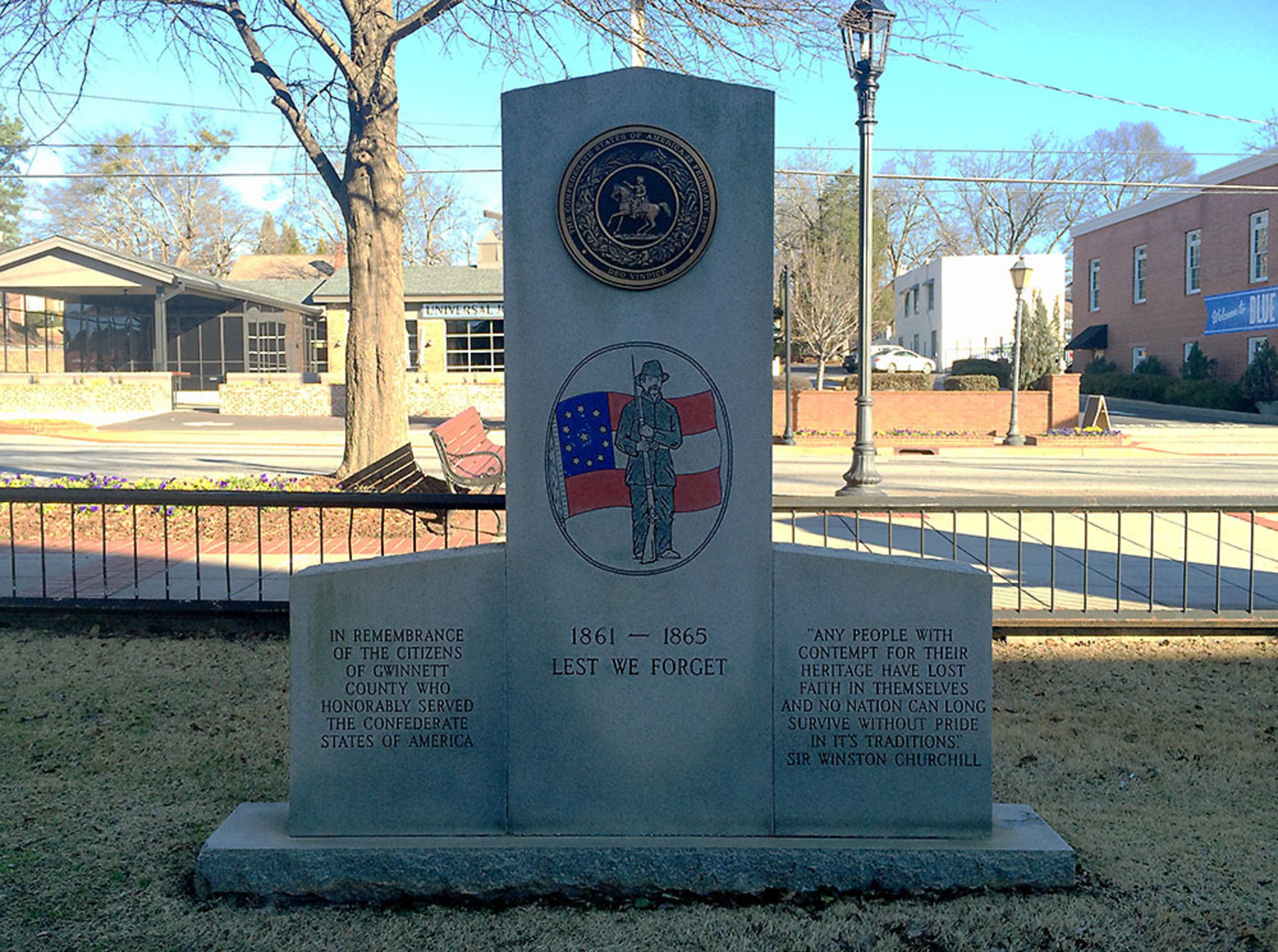 CONFEDERATE VETERANS OF GWINNETT MONUMENT (Old Gwinnett County Courthouse): This monument was dedicated in 1993 by the Sons of Confederate Veterans. Perhaps anticipating today's flag controversies, it includes this quote by Winston Churchill: "Any people with contempt for their heritage have lost faith in themselves and no nation can long survive without pride in its traditions." (PETE CORSON / pcorson@ajc.com)