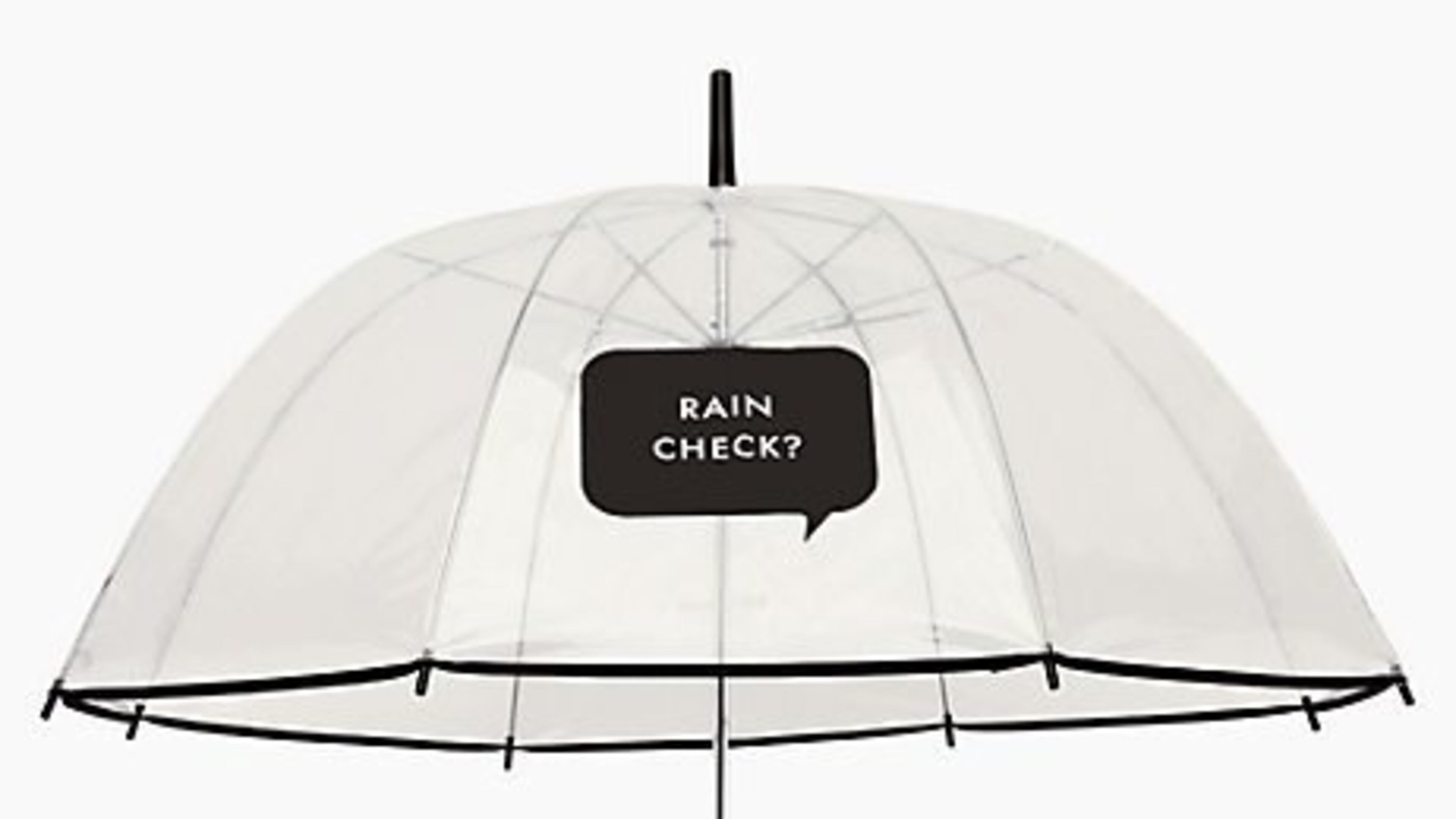 The Rain Check umbrella is sold out in stores but still available online.