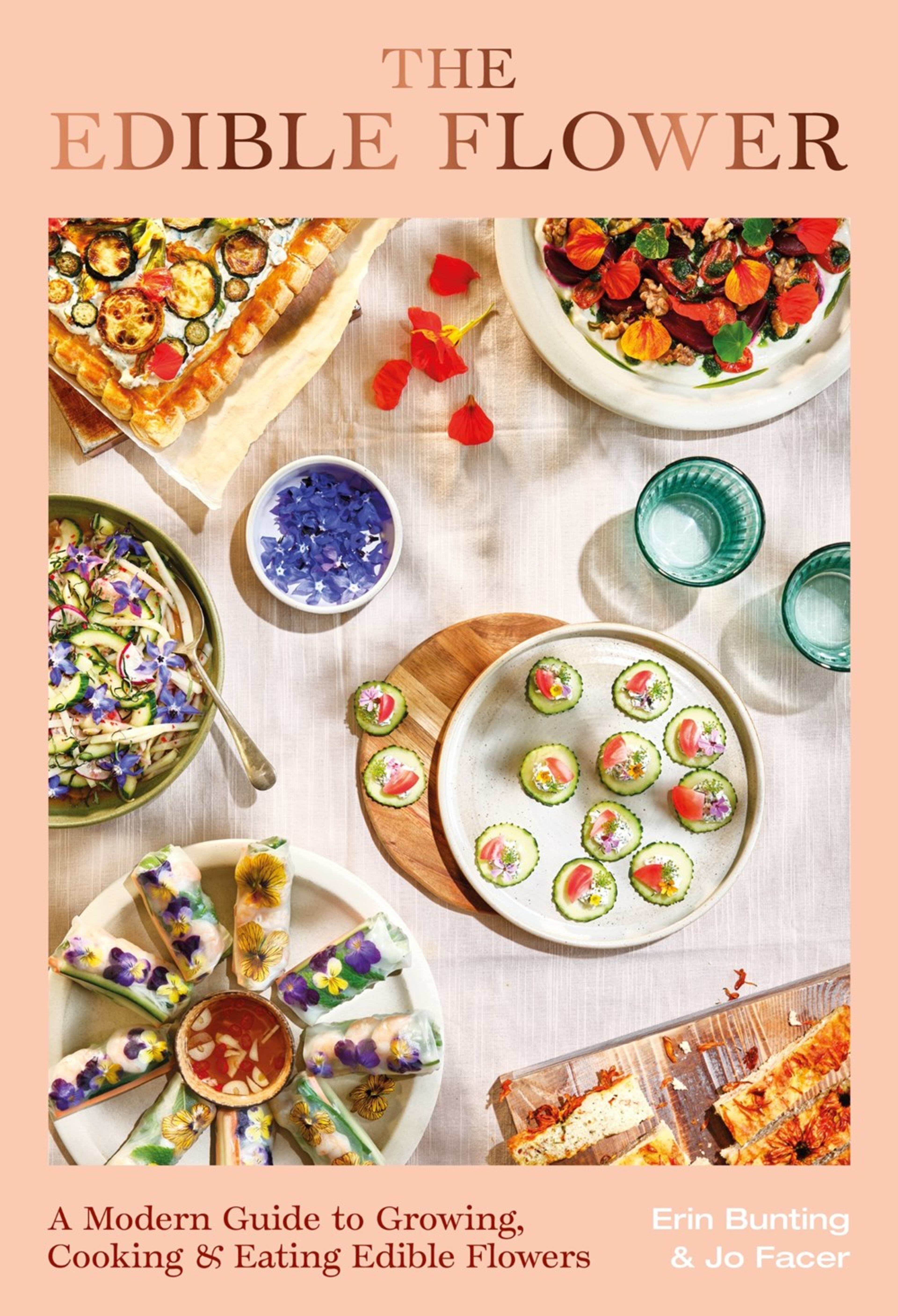 "The Edible Flower” by Erin Bunting and Jo Facer (Laurence King Publishing, $40). (Courtesy of Laurence King Publishing)