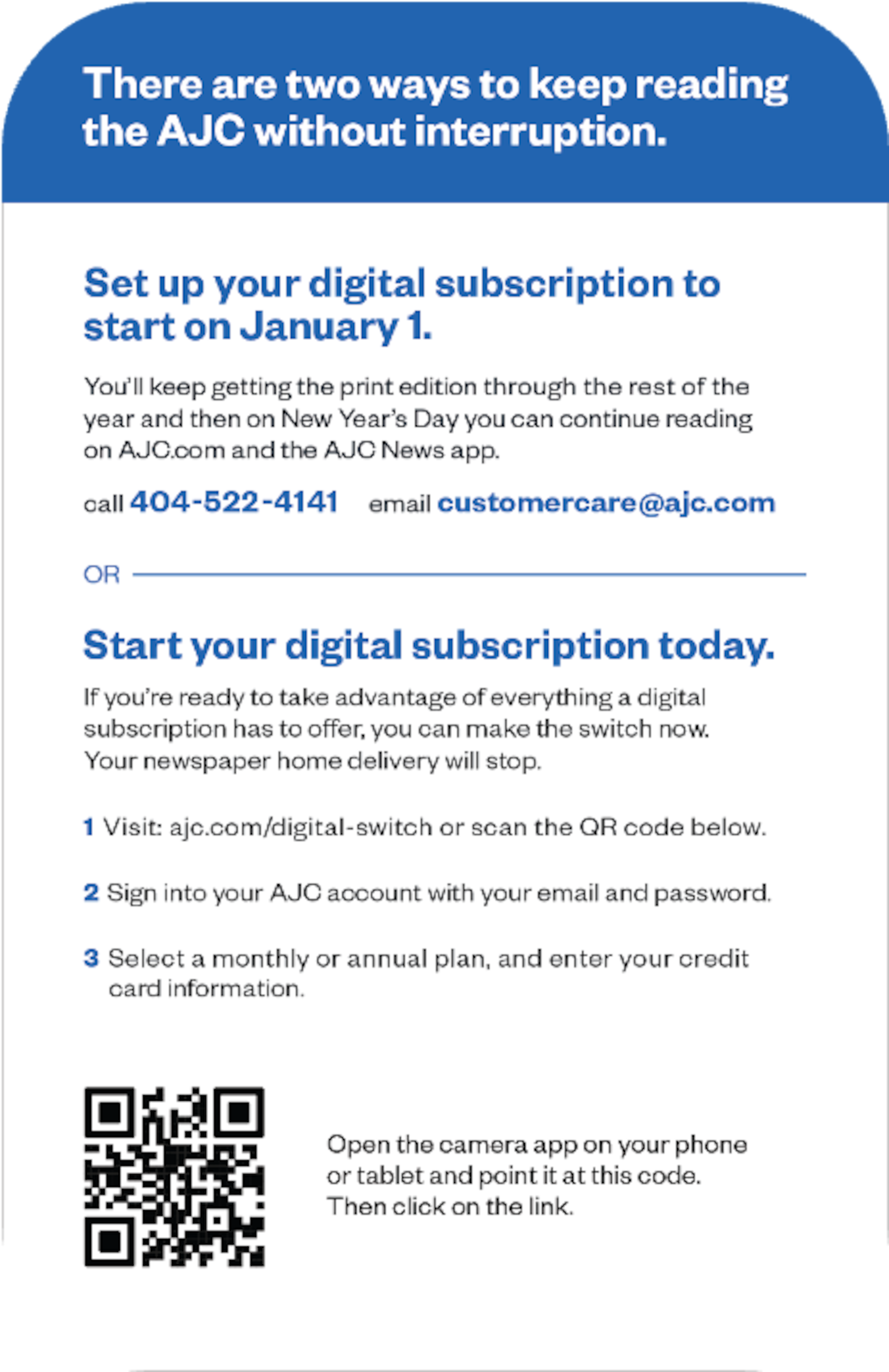 The Atlanta Journal-Constitution will end its print edition at the end of 2025. There are two ways to keep reading the AJC without interruption. (AJC)