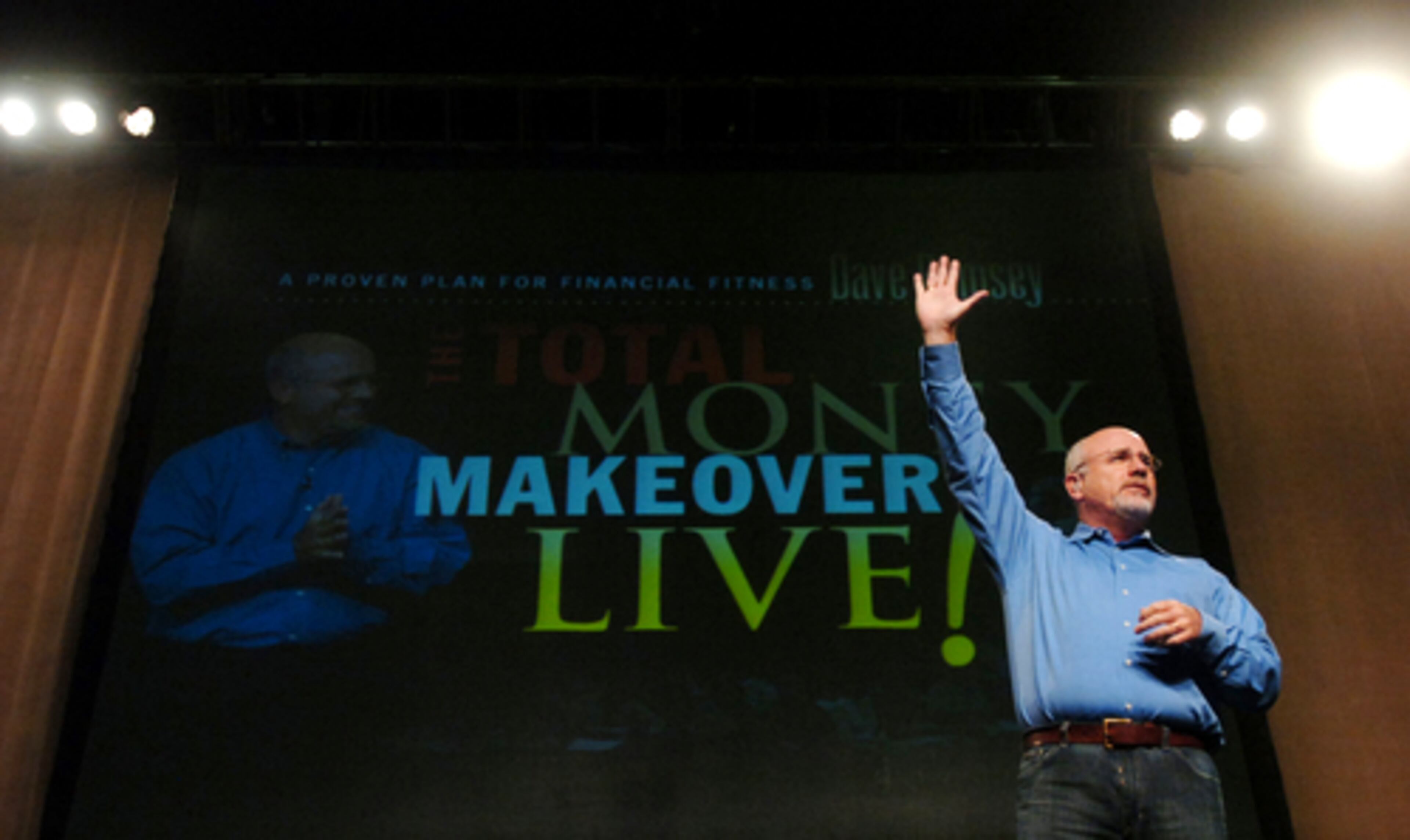 DAVE RAMSEY "MONEY MAKEOVER"When: Nov. 8, 2007 Top ticket: $169 The 411: A sold-out crowd came to hear the once bankrupt, nationally syndicated talk show host give "get real" tips to financial freedom. Some paid top dollar for a backstage dinner and face time with Ramsey. The event was streamed live on a screen outside the arena.