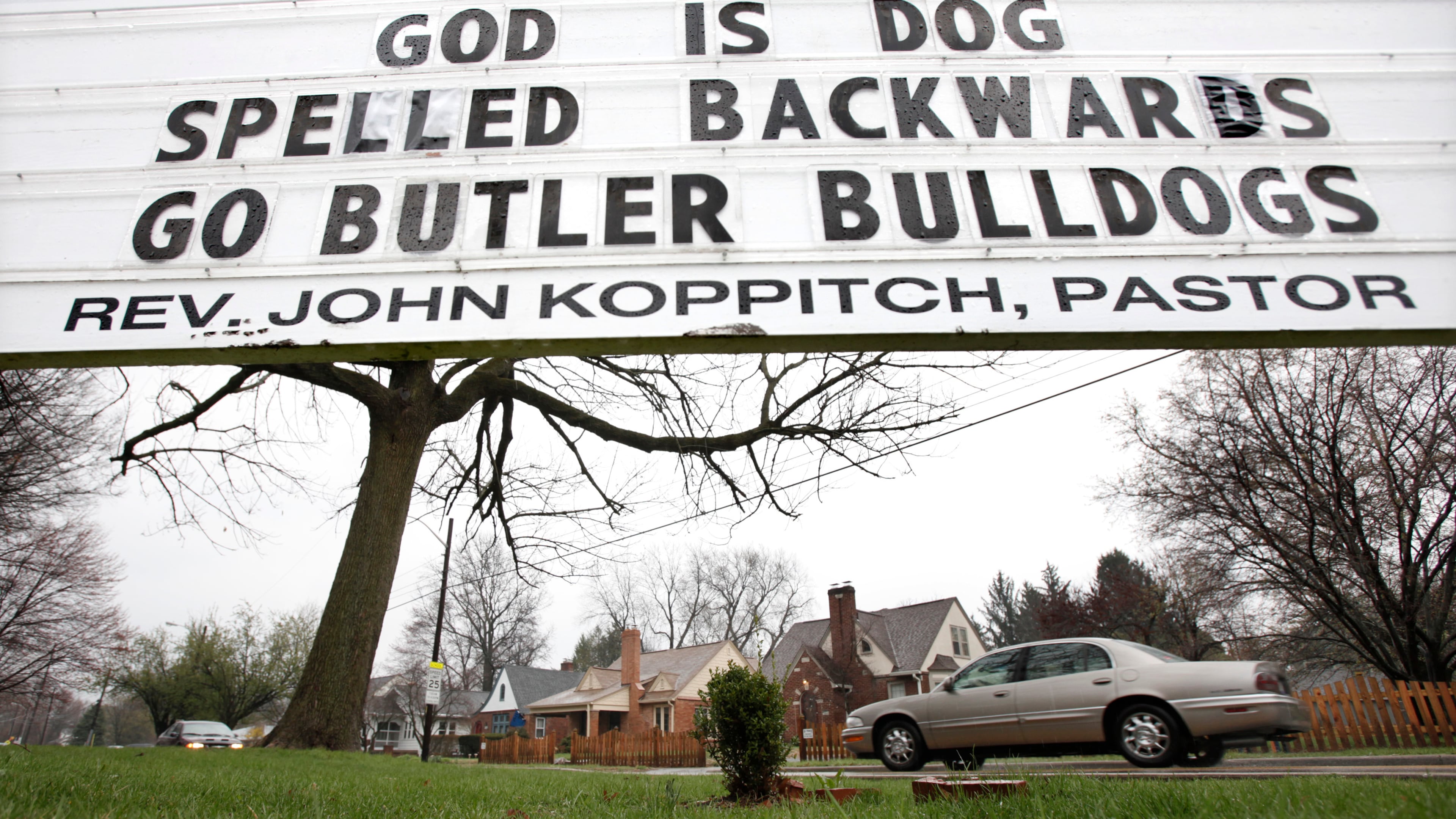 FILE — A sign on the outside of the Fairview Presbyterian Church on the edge of the Butler University campus shows its congregation's support for the Butler men's basketball team in Indianapolis, Ind. on Monday, April 4, 2011. (AP Photo/Amy Sancetta,File)
