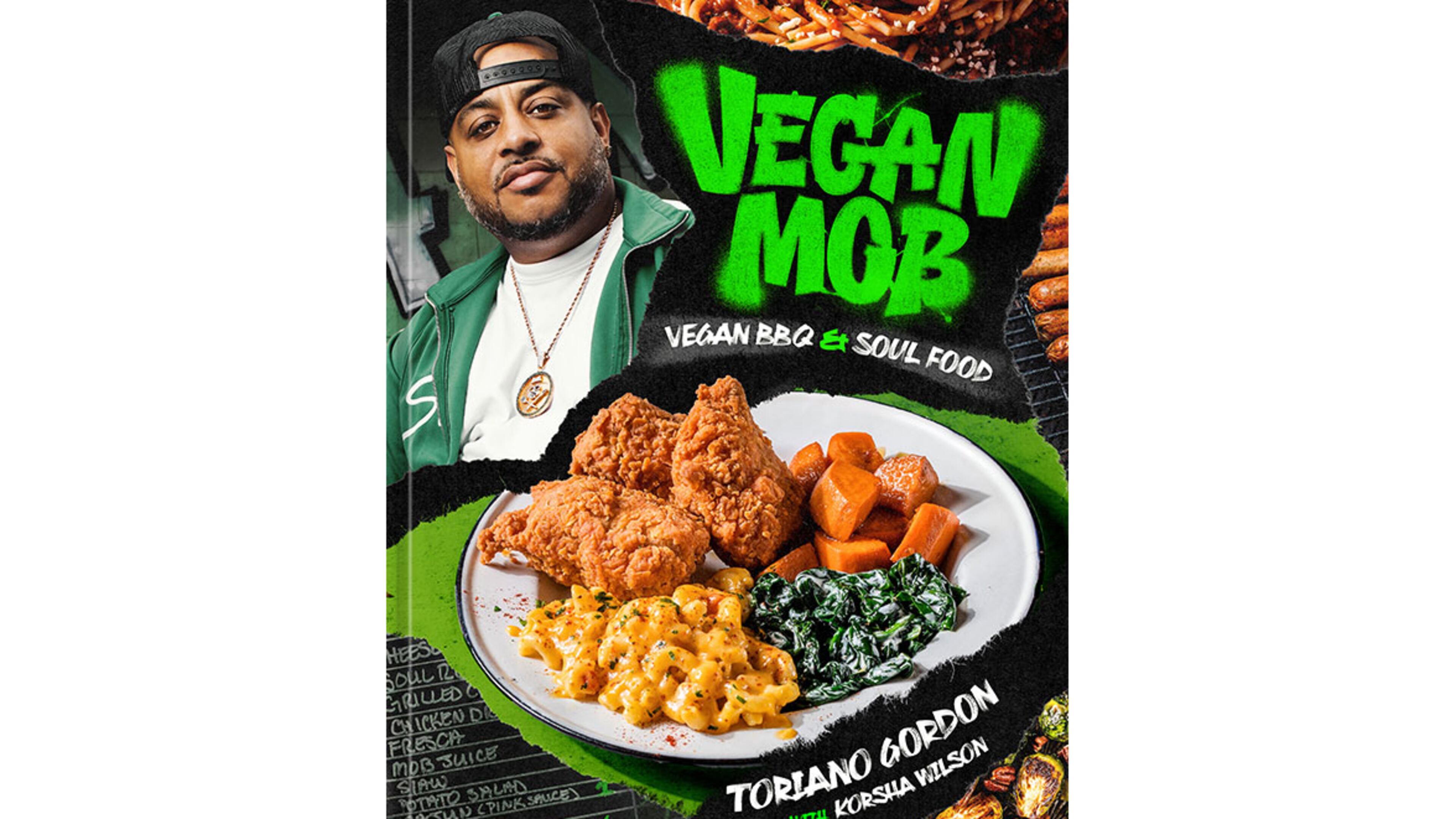 "Vegan Mob: Vegan BBQ and Soul Food" by Toriano Gordon with Korsha Wilson (Ten Speed, $30)