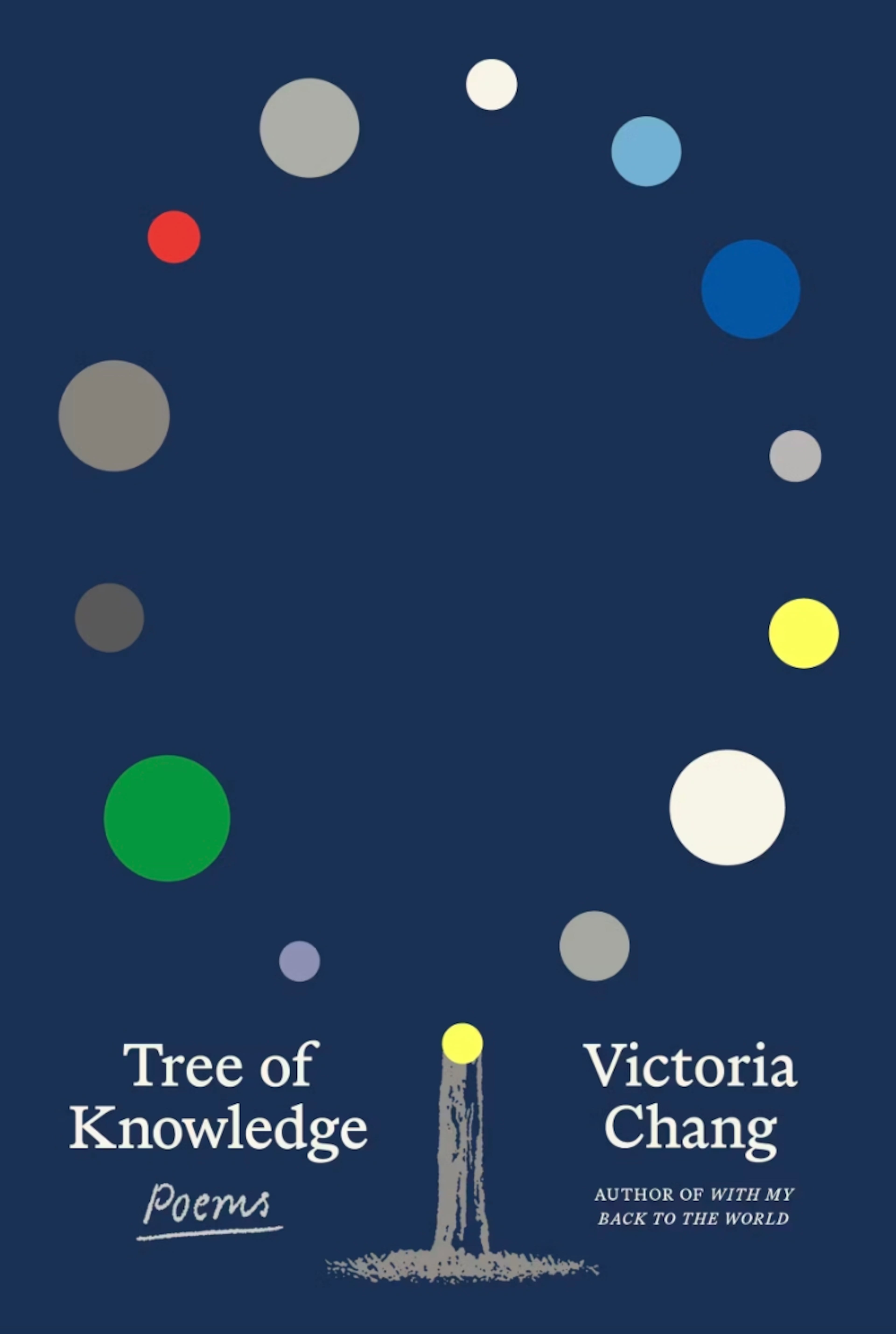 "Tree of Knowledge" by Victoria Chang. (Courtesy of FSG)