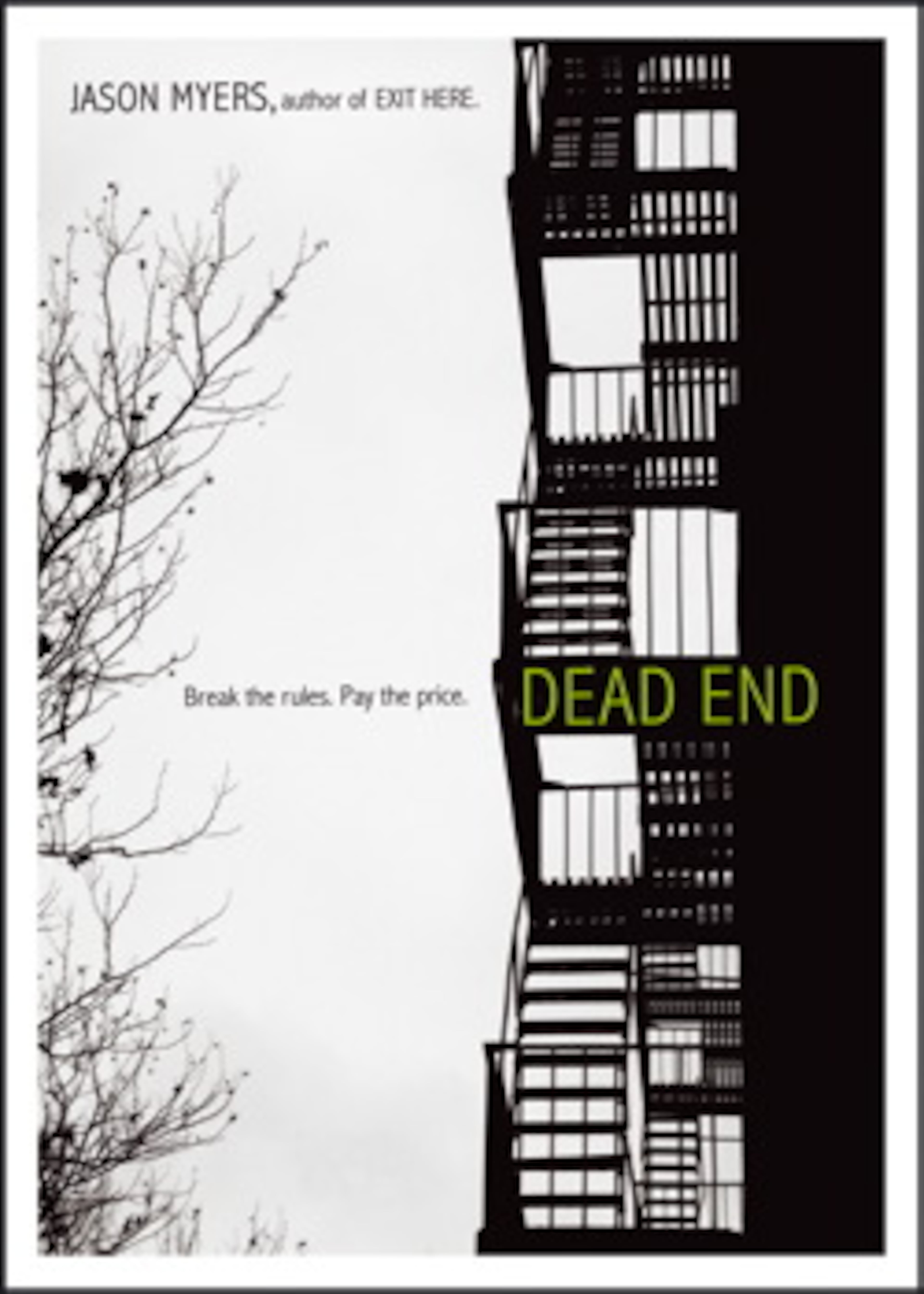 "Dead End" by Jason Myers