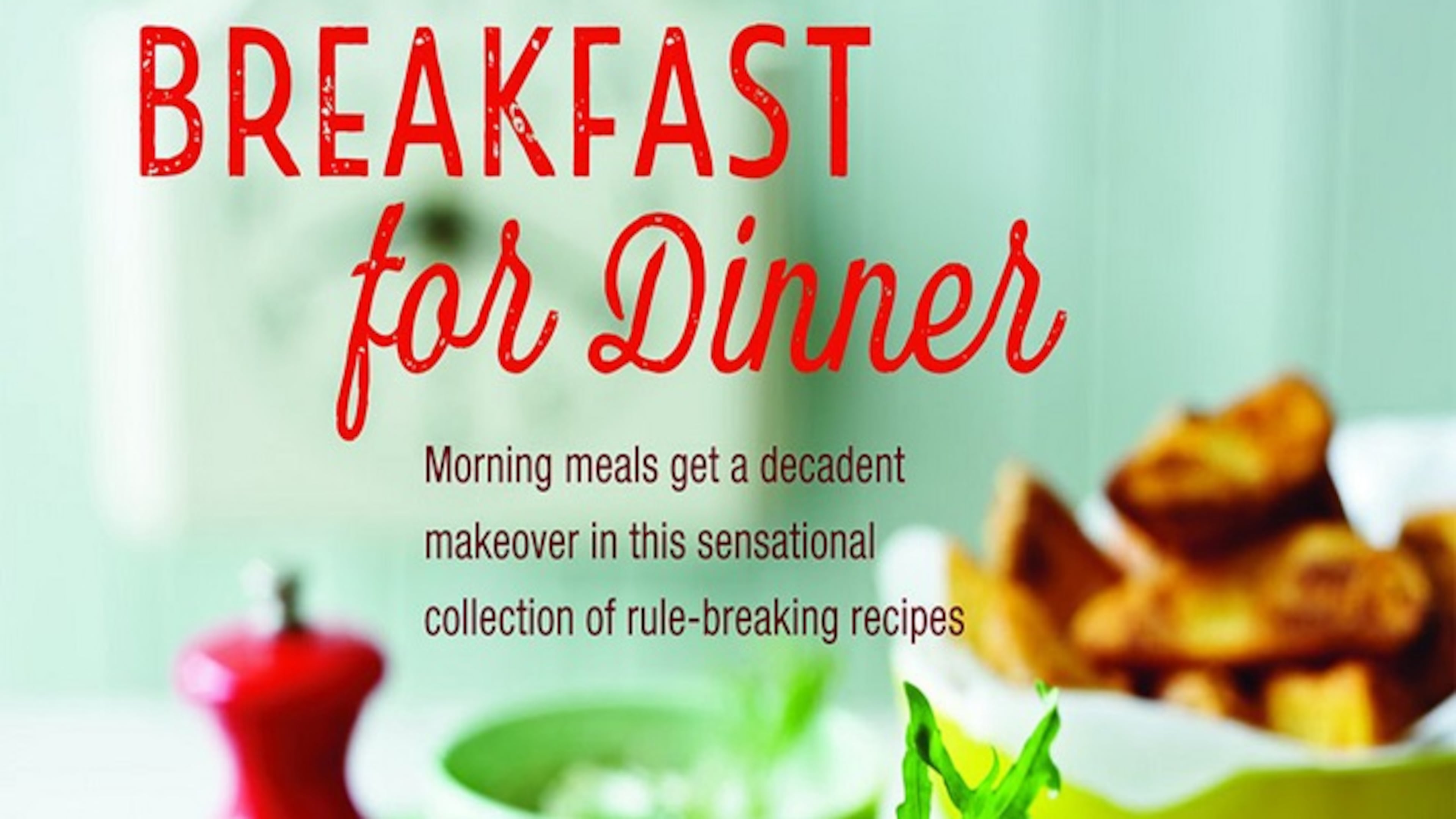 In "Breakfast for Dinner," Carol Hilker starts with some of the essential elements of the morning meal, such as eggs, pancakes and maple syrup, and takes "them out of their comfort zone." (Photo courtesy Ryland Peters & Small/TNS)