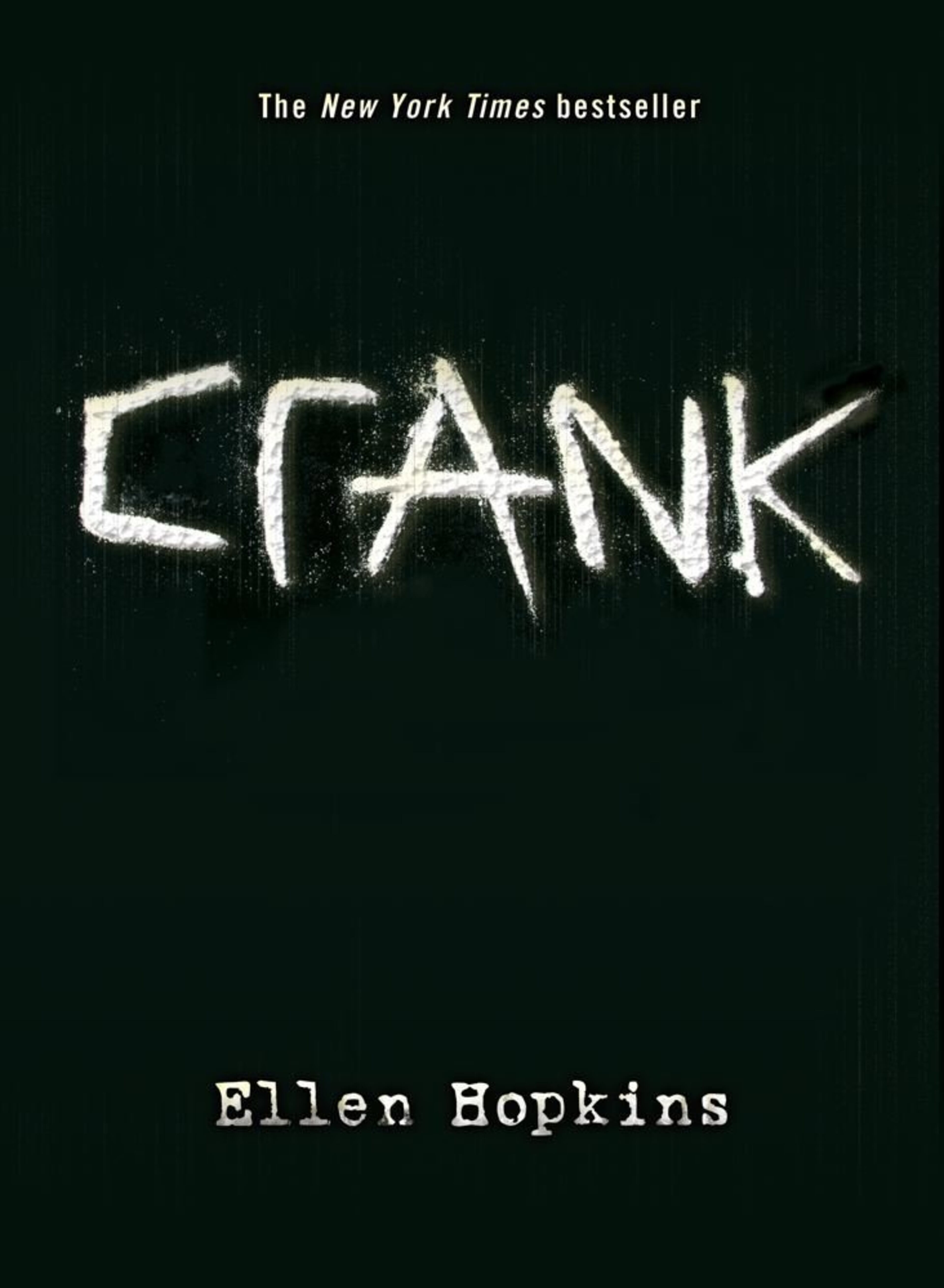 “Crank” by Ellen Hopkins