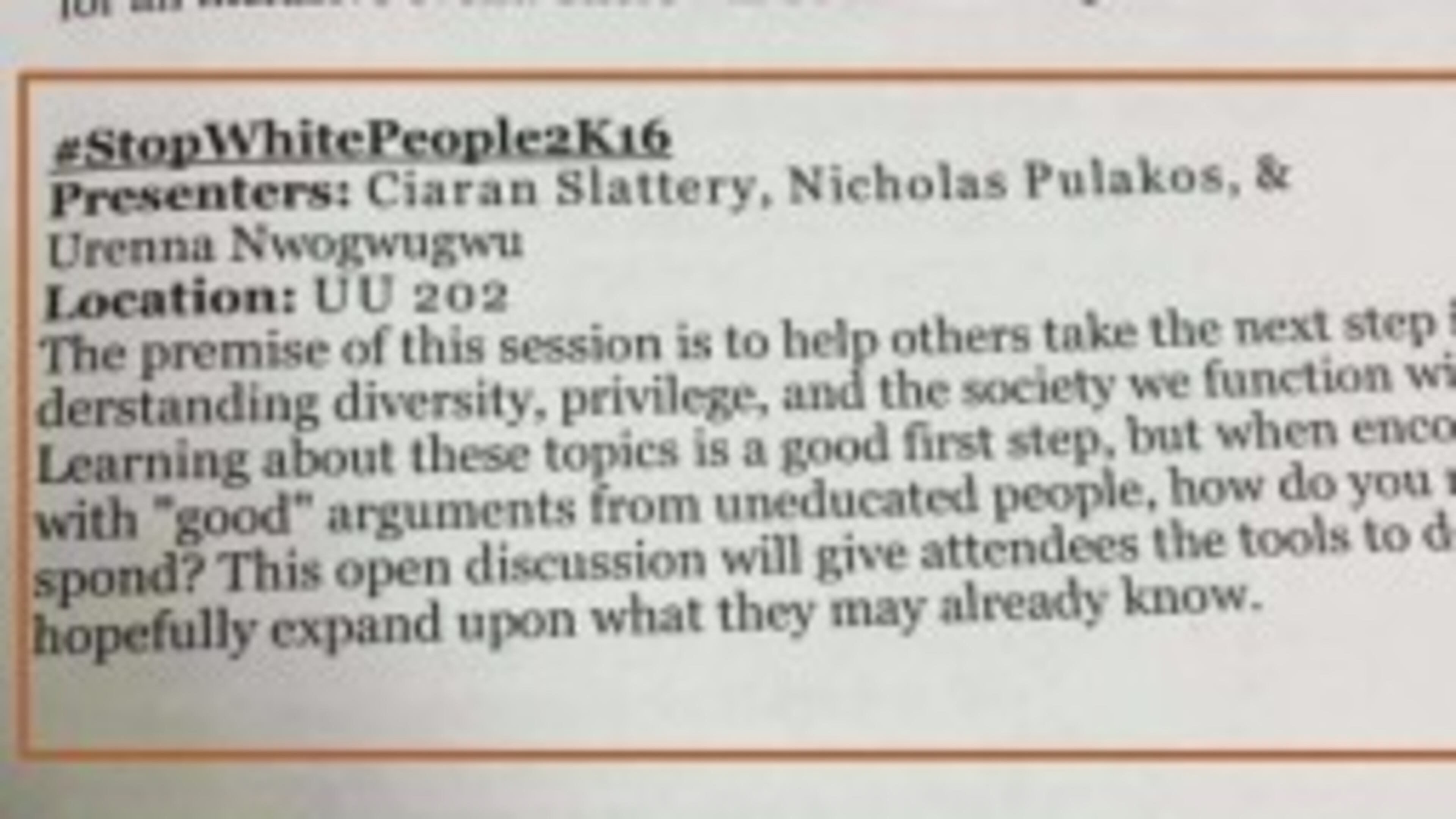 A diversity session for resident advisers at a New York college sparked a lot of internet outrage because of the name: #StopWhitePeople2K16