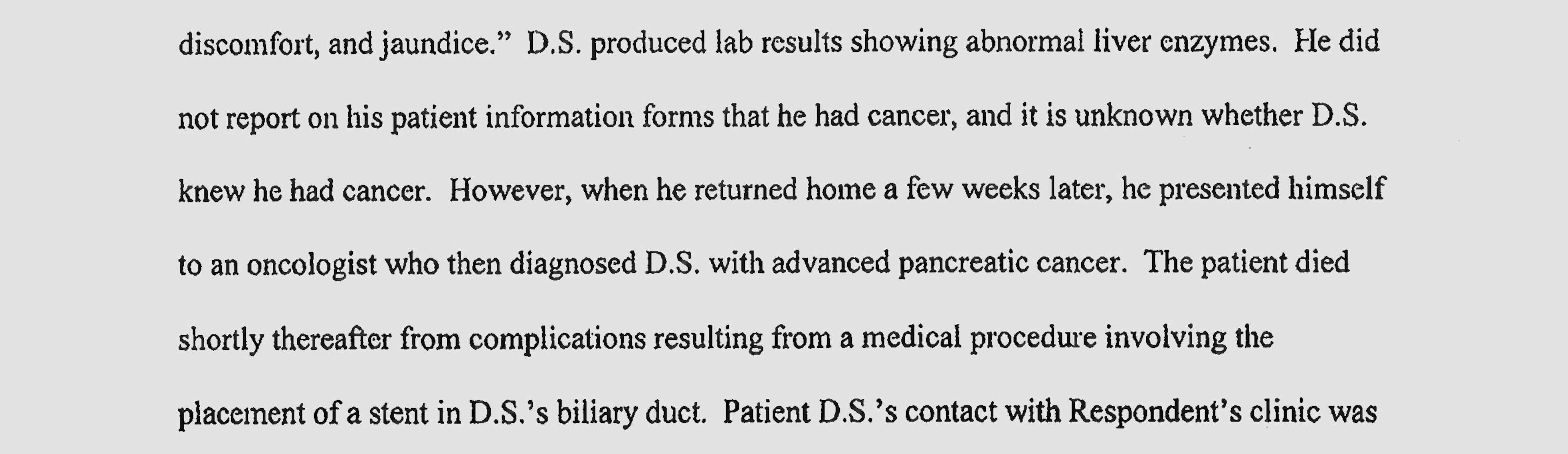 The Georgia medical board issued findings in 2009 that said a patient's pancreatic cancer wasn't diagnosed at Dr. Rhett Bergeron's clinic despite symptoms that included jaundice and abnormal liver enzymes and that the patient was never treated by Bergeron himself. (Georgia Composite Medical Board)