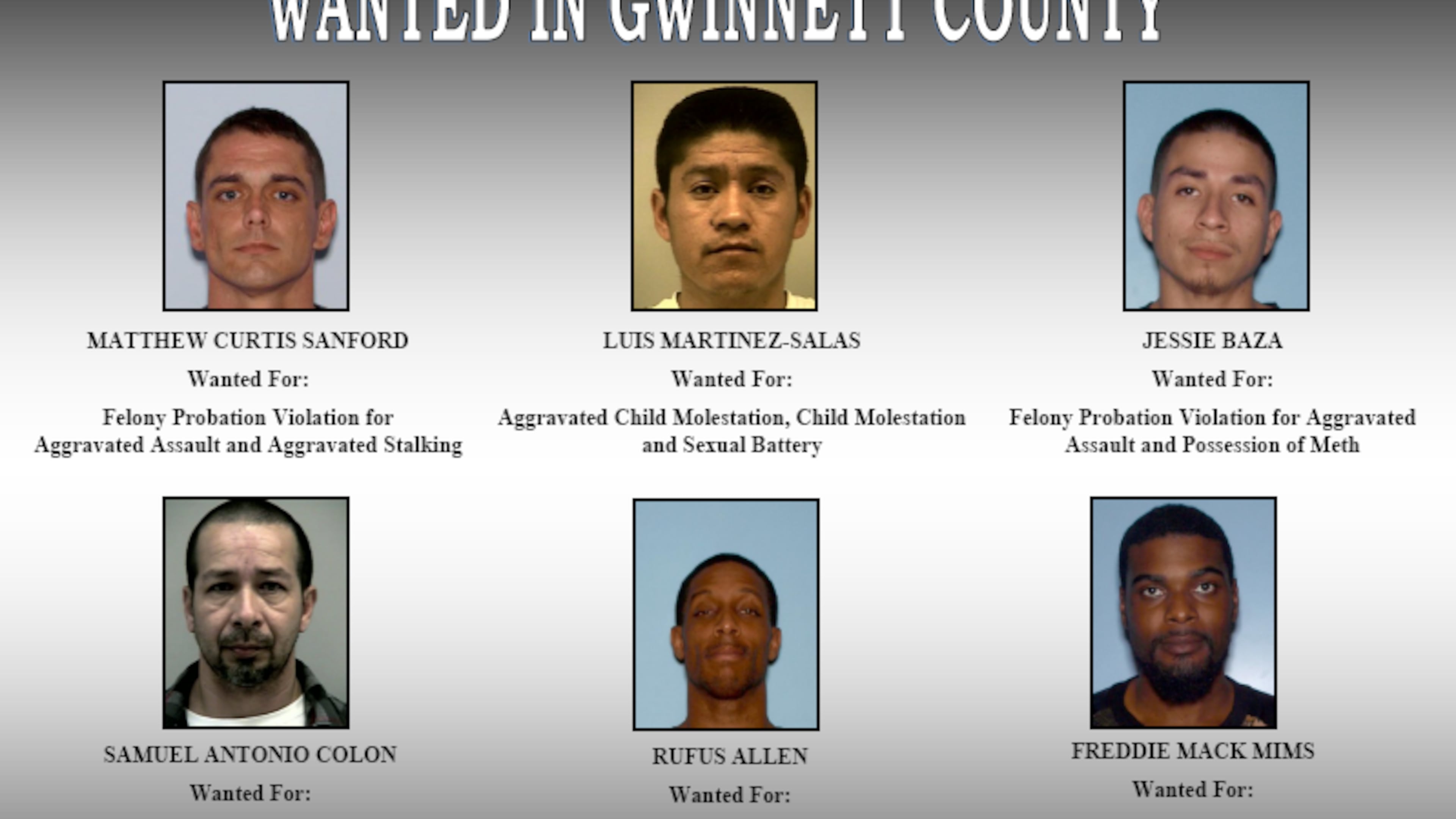 The Gwinnett County Sheriff's Office is seeking these six men on outstanding warrants.