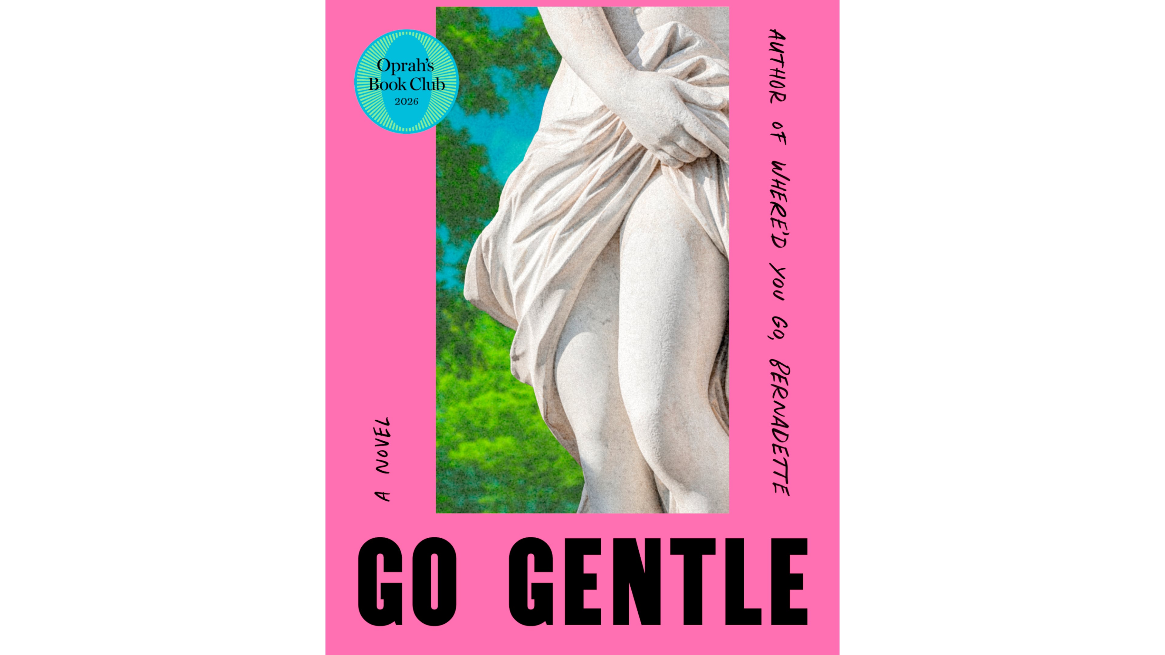This cover image released by G.P. Putnam's Sons shows "Go Gentle" by Maria Semple. ( G.P. Putnam's Sons via AP)