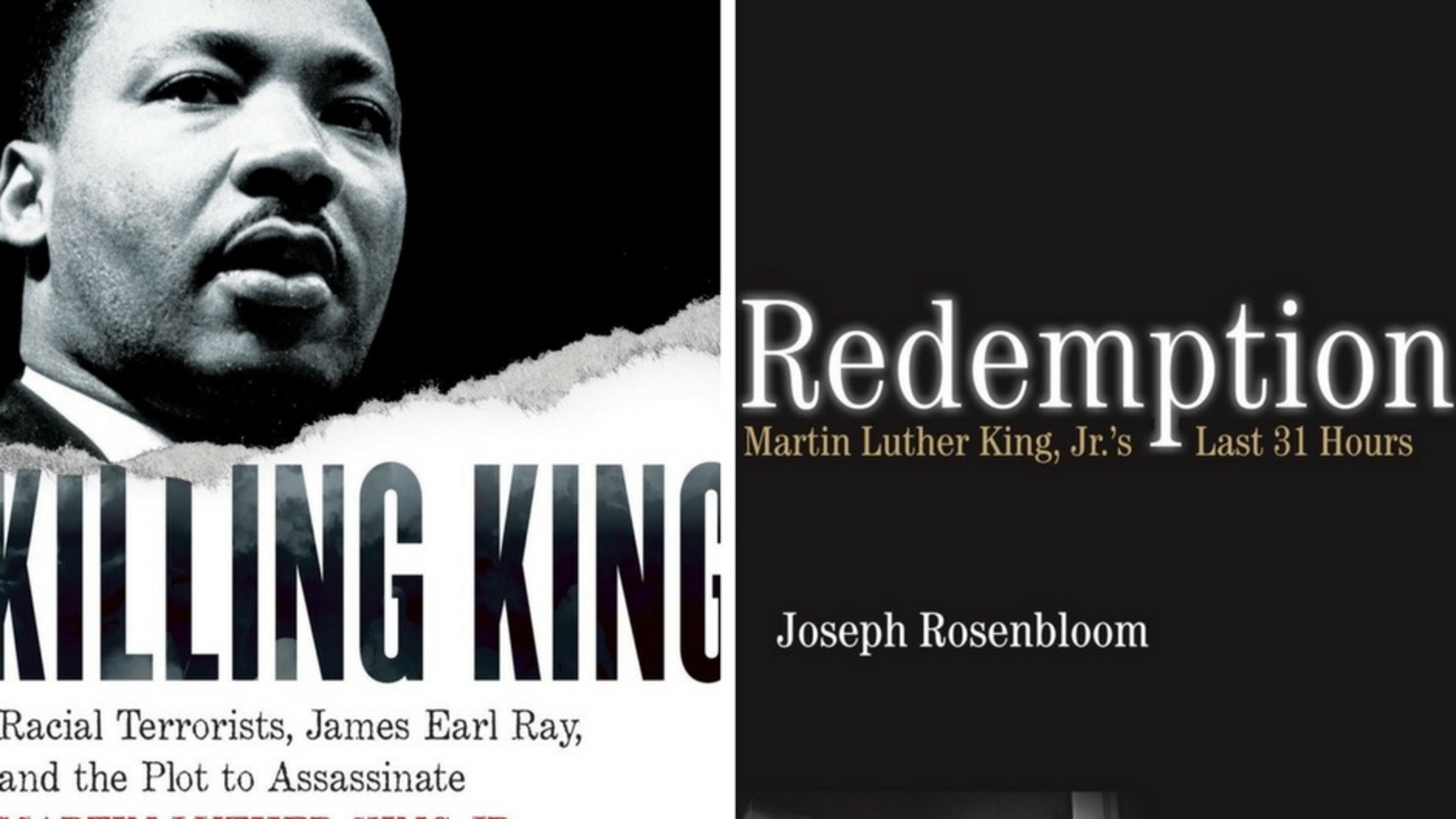 ‘Killing King’ and ‘Redemption’ are two new books about Martin Luther King Jr.’s assassination. CONTRIBUTED