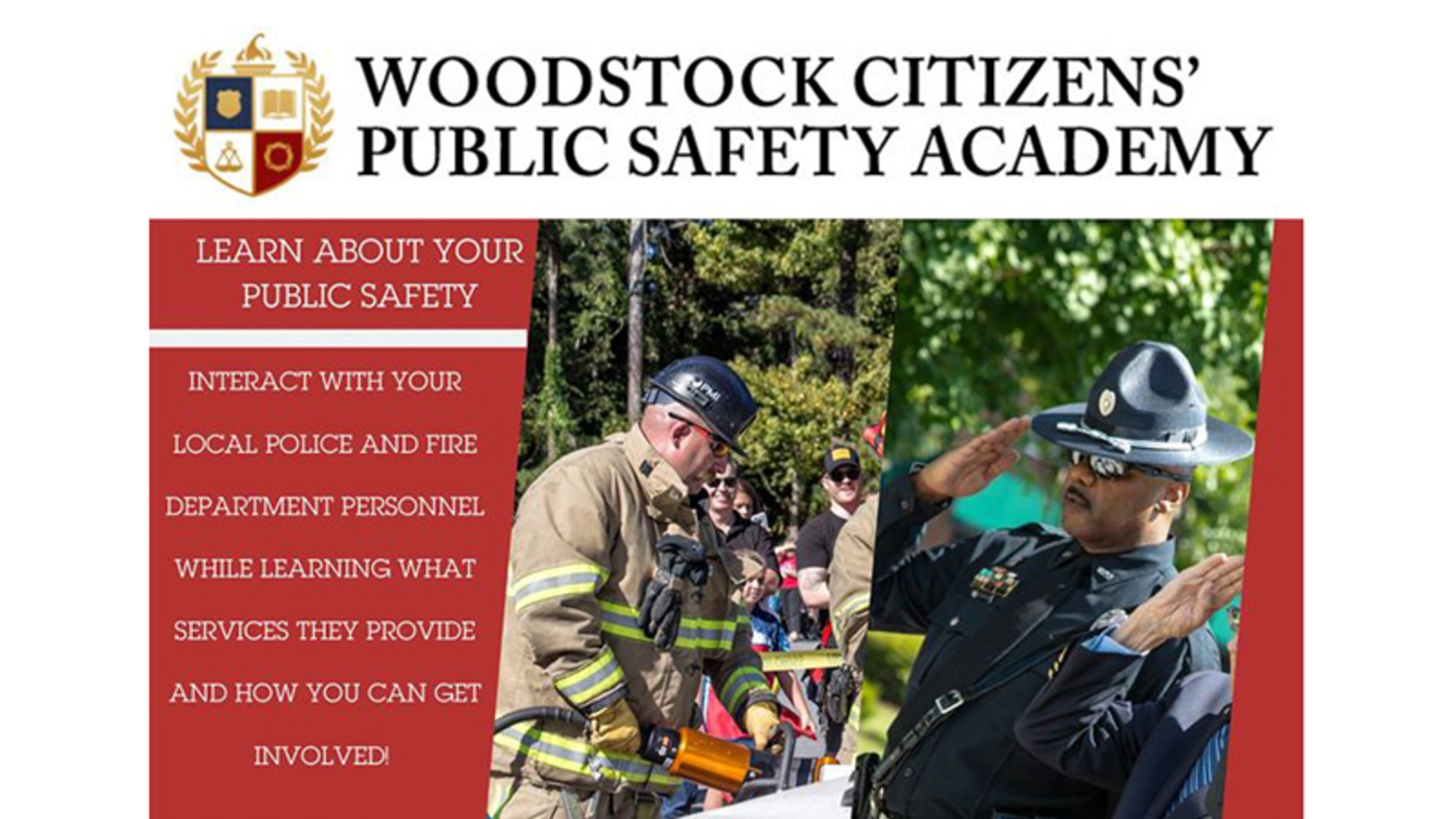 The Woodstock Citizens Public Safety Academy invites residents to enroll for the Spring 2020 session that begins Thursday, Feb. 27. CITY OF WOODSTOCK