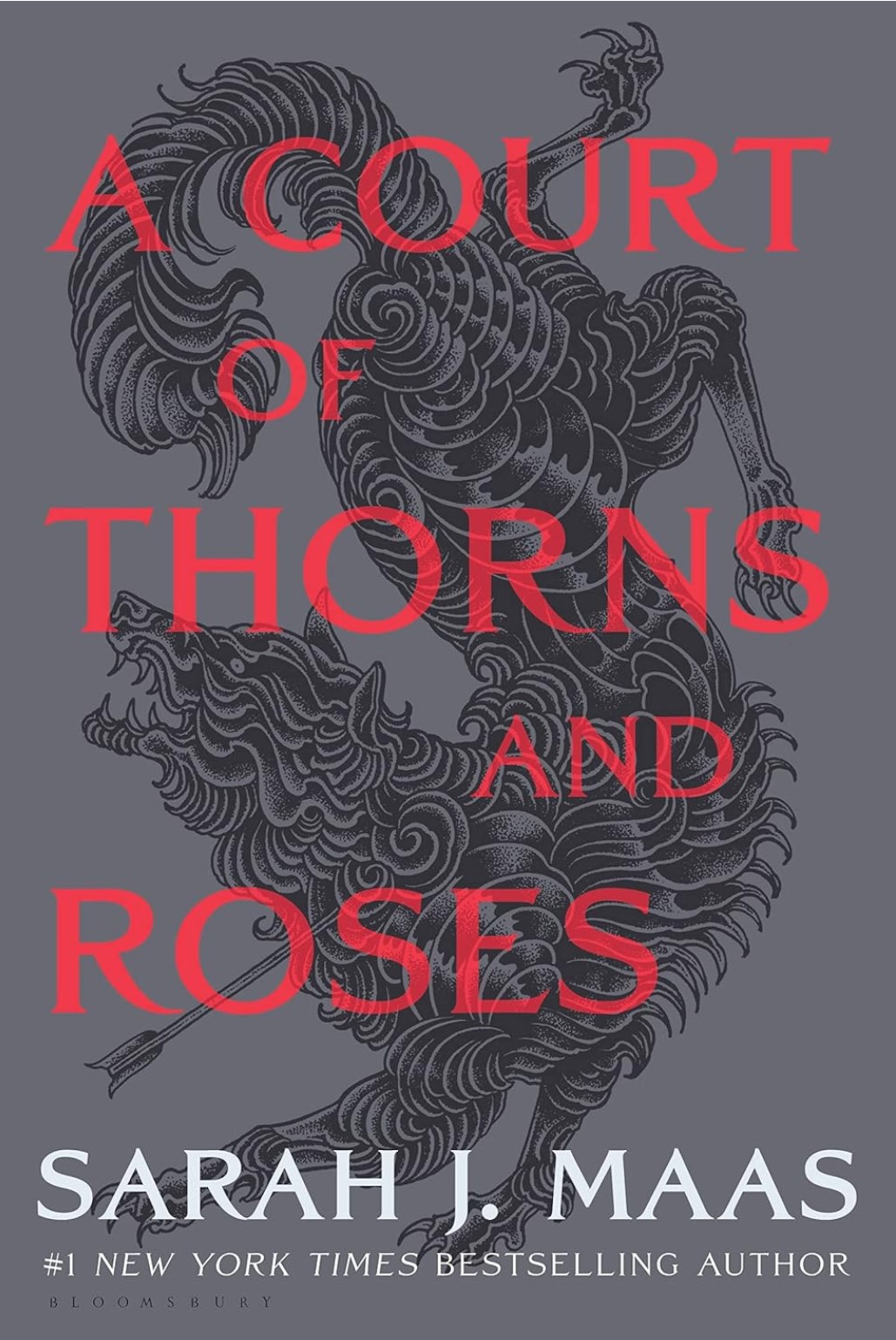 A Court Of Thorns And Roses, by Sarah J. Maas