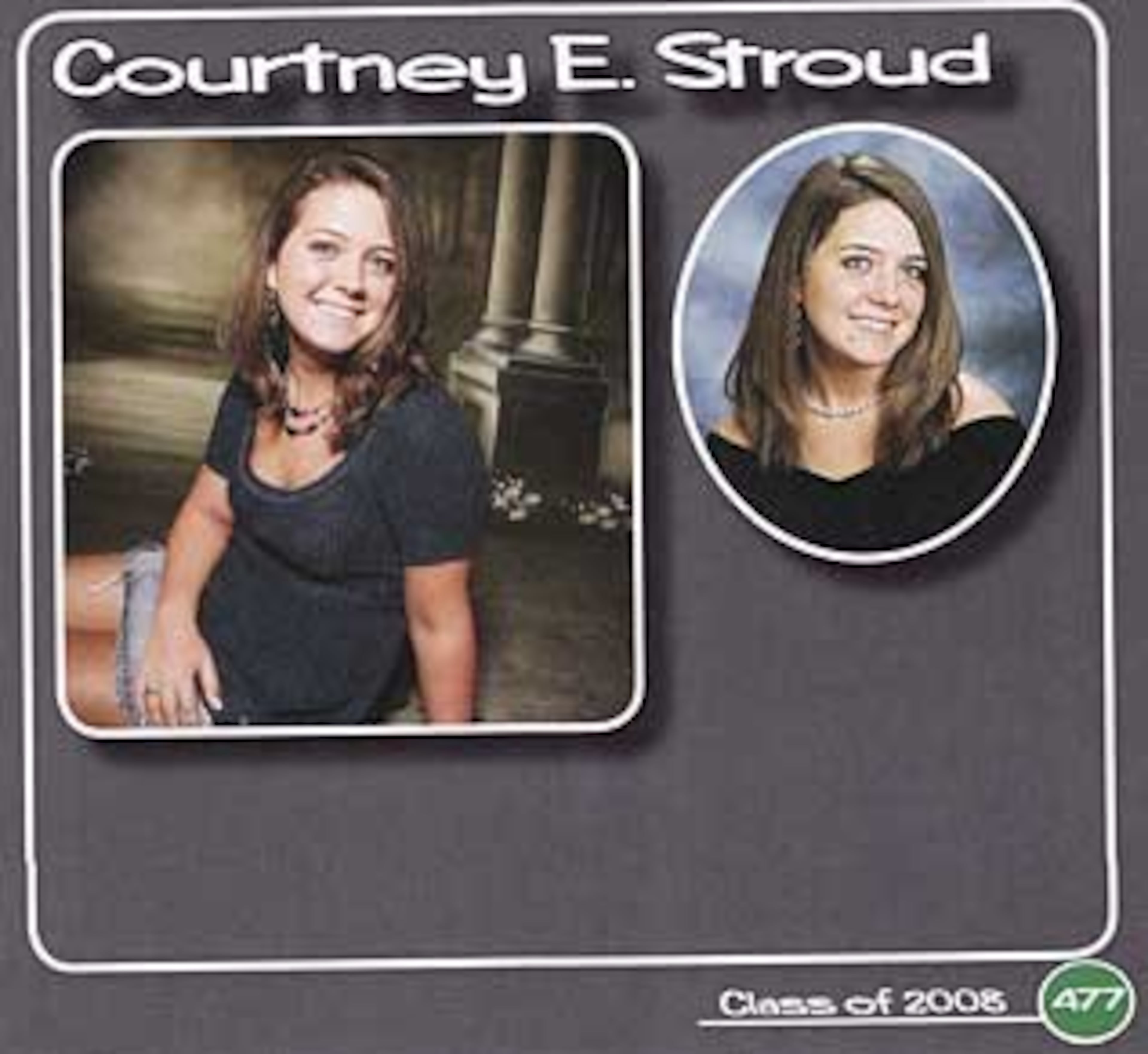 Courtney had graduated from Kennesaw Mountain High School two days before she was killed.