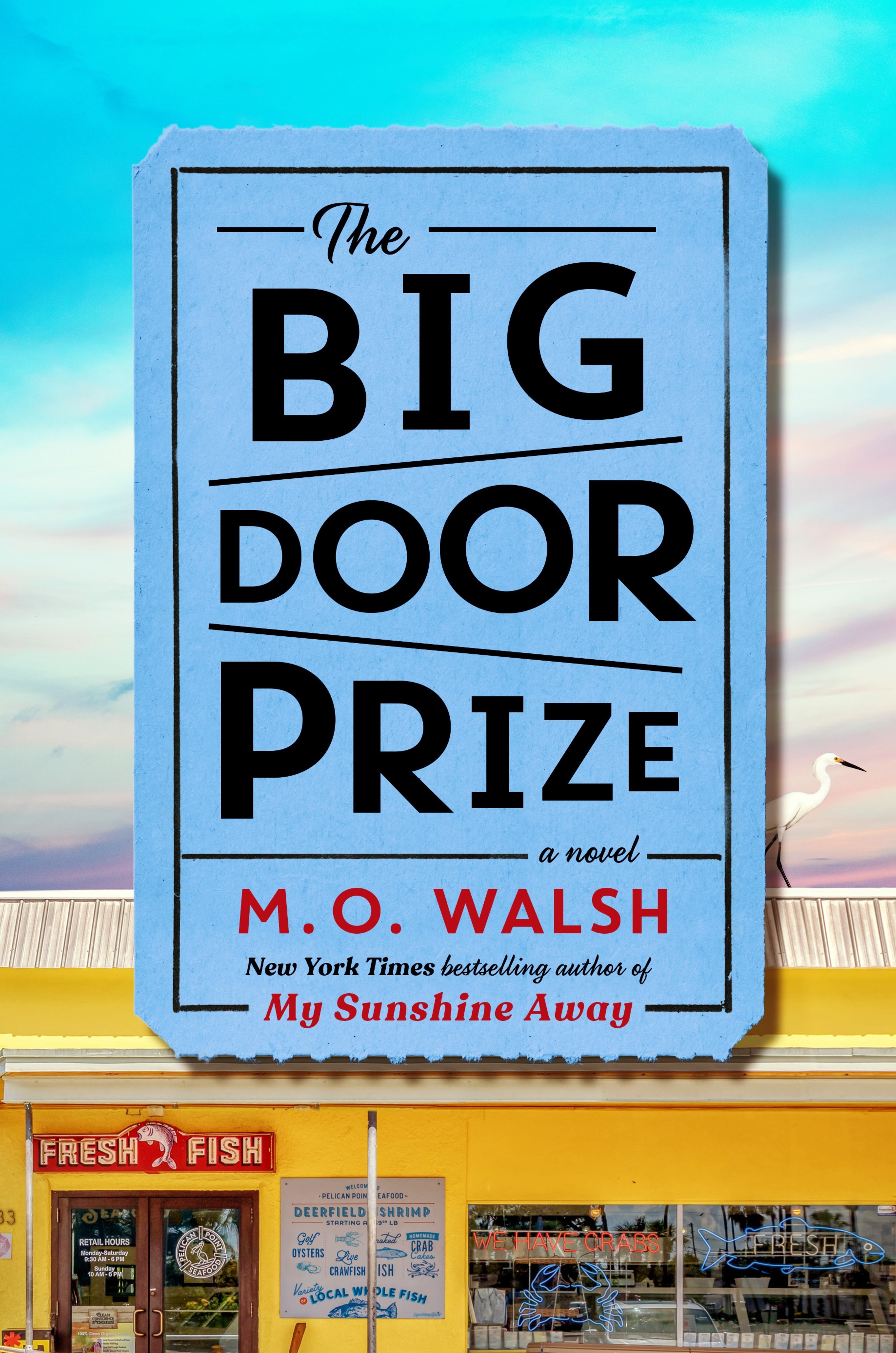 "The Big Door Prize" by M. O. Walsh.
Contributed by Penguin Random House