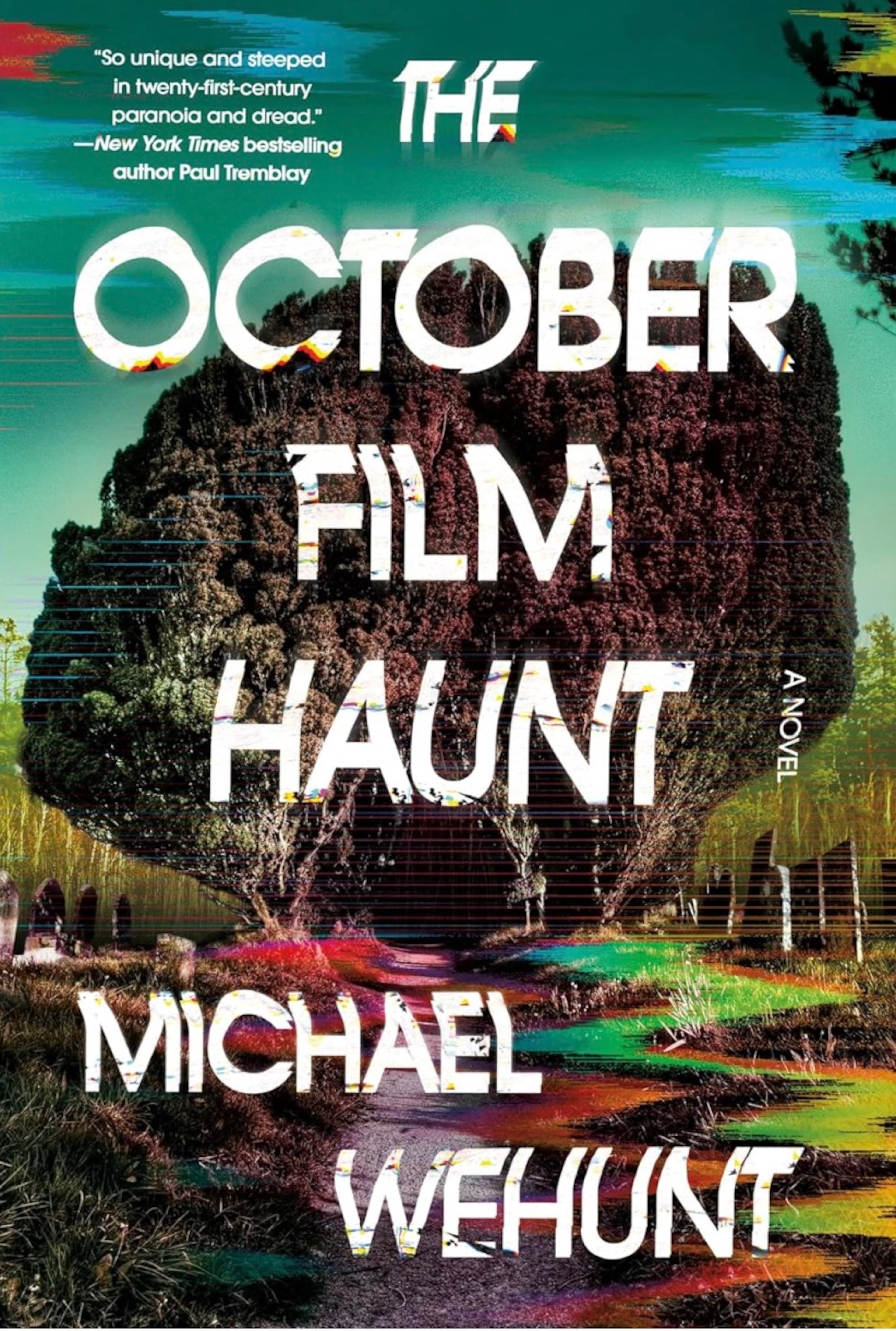 "The October Film Haunt" by Michael Wehunt. (Courtesy of St. Martin's Press)