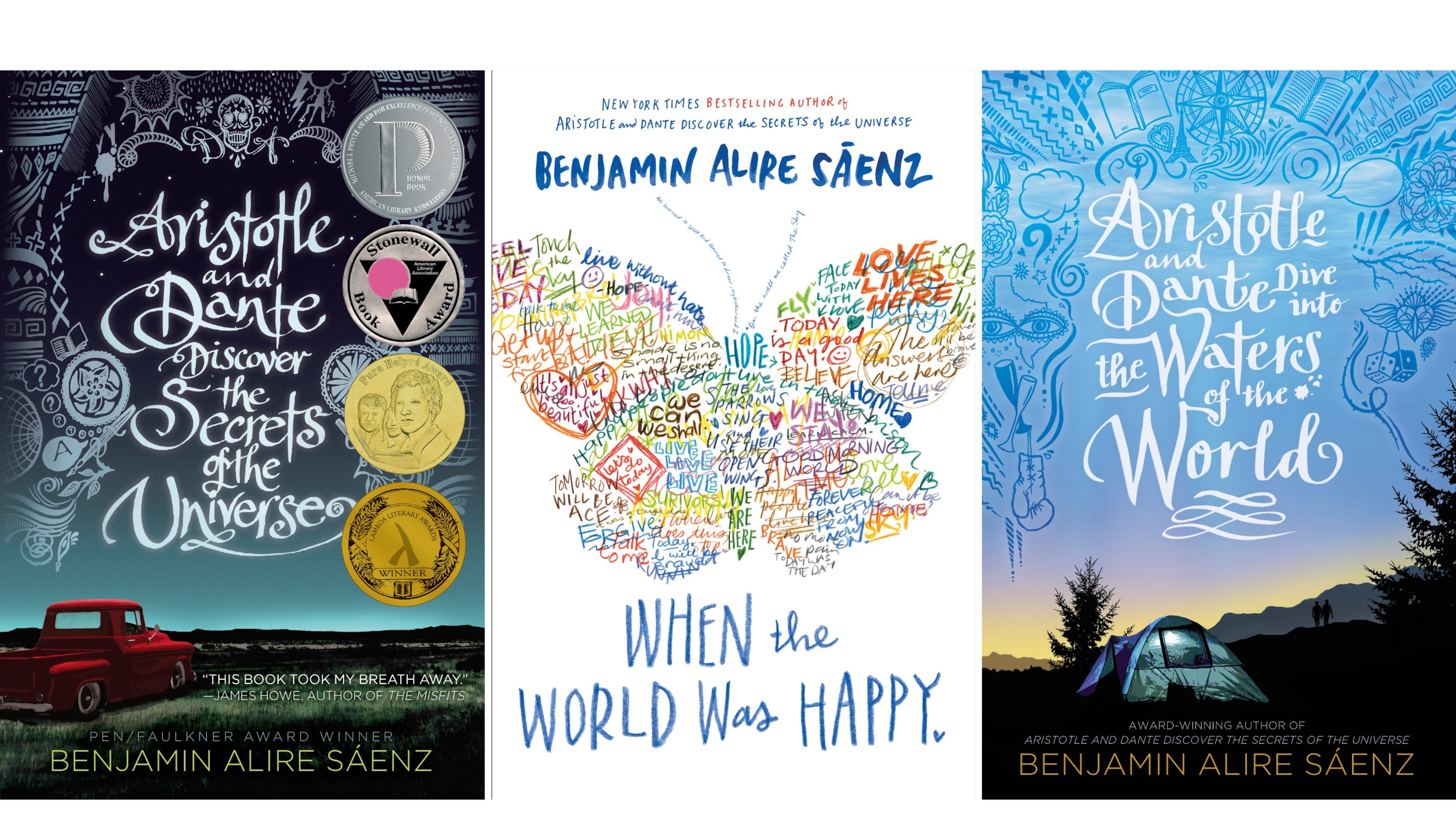 This combination of cover images show, from left, "Aristotle and Dante Discover the Secrets of the Universe," "When the World Was Happy," and "Aristotle and Dante Dive into the Waters of the World," by Benjamin Alire Sáenz. (Simon & Schuster for Young Readers via AP)
