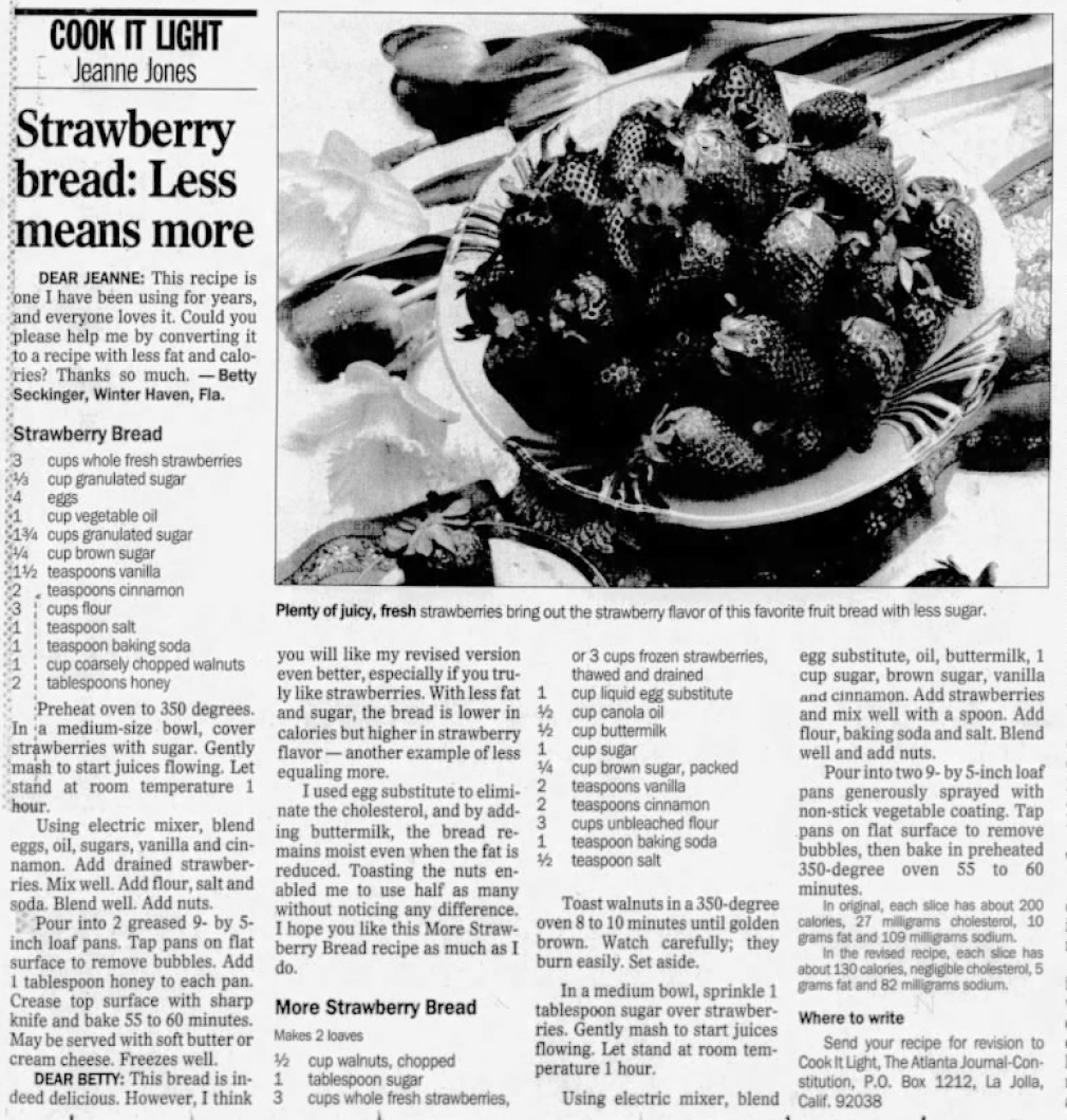 This recipe for Strawberry Bread ran in The Atlanta Journal-Constitution Food section on Thursday, June 20, 1991. (AJC archives)