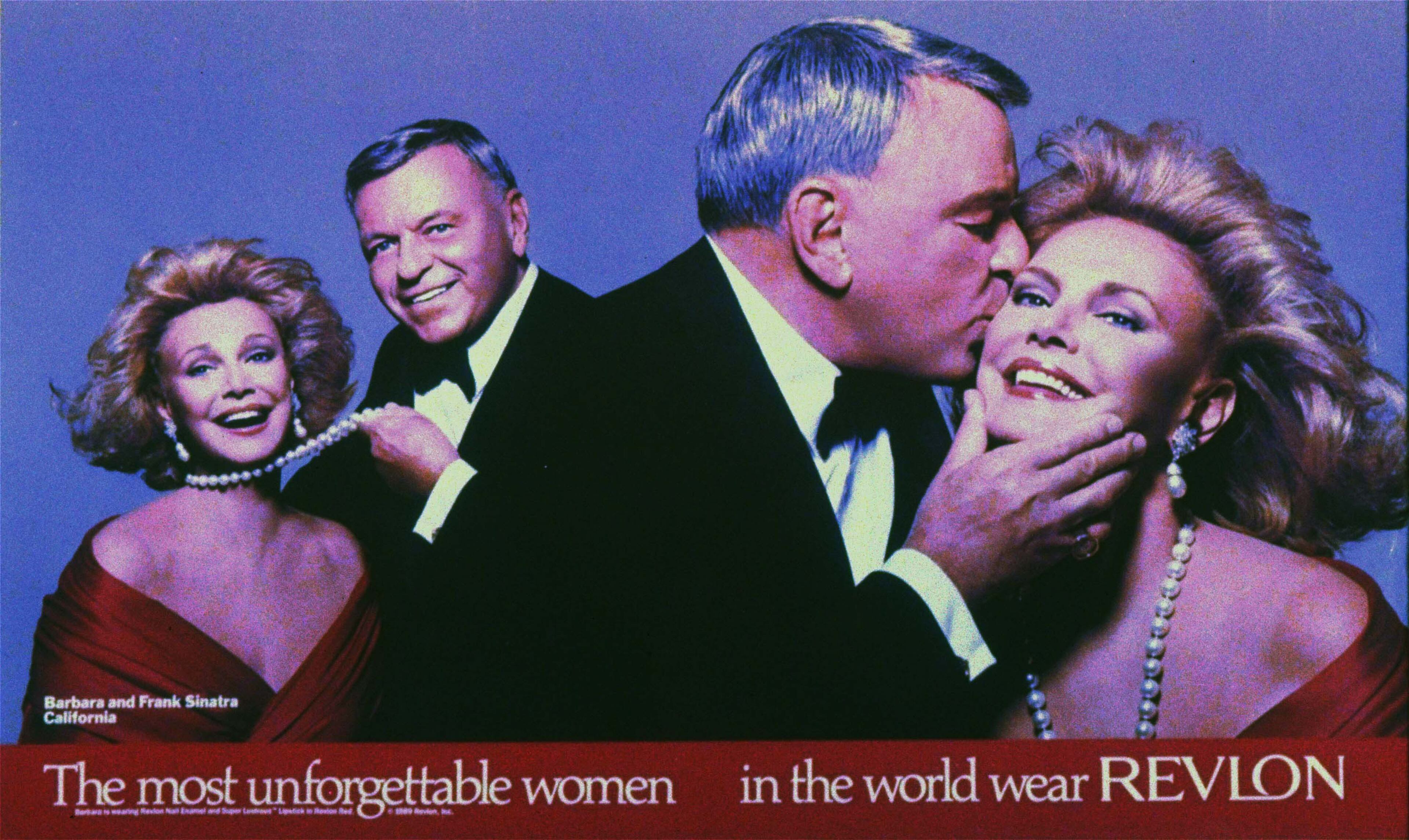 Frank Sinatra makes a rare print advertisement appearance in this Revlon display slated for the Fall fashion magazines as part of the company's unforgettable women campaign. And the unforgettable woman with him? - His wife, Barbara.