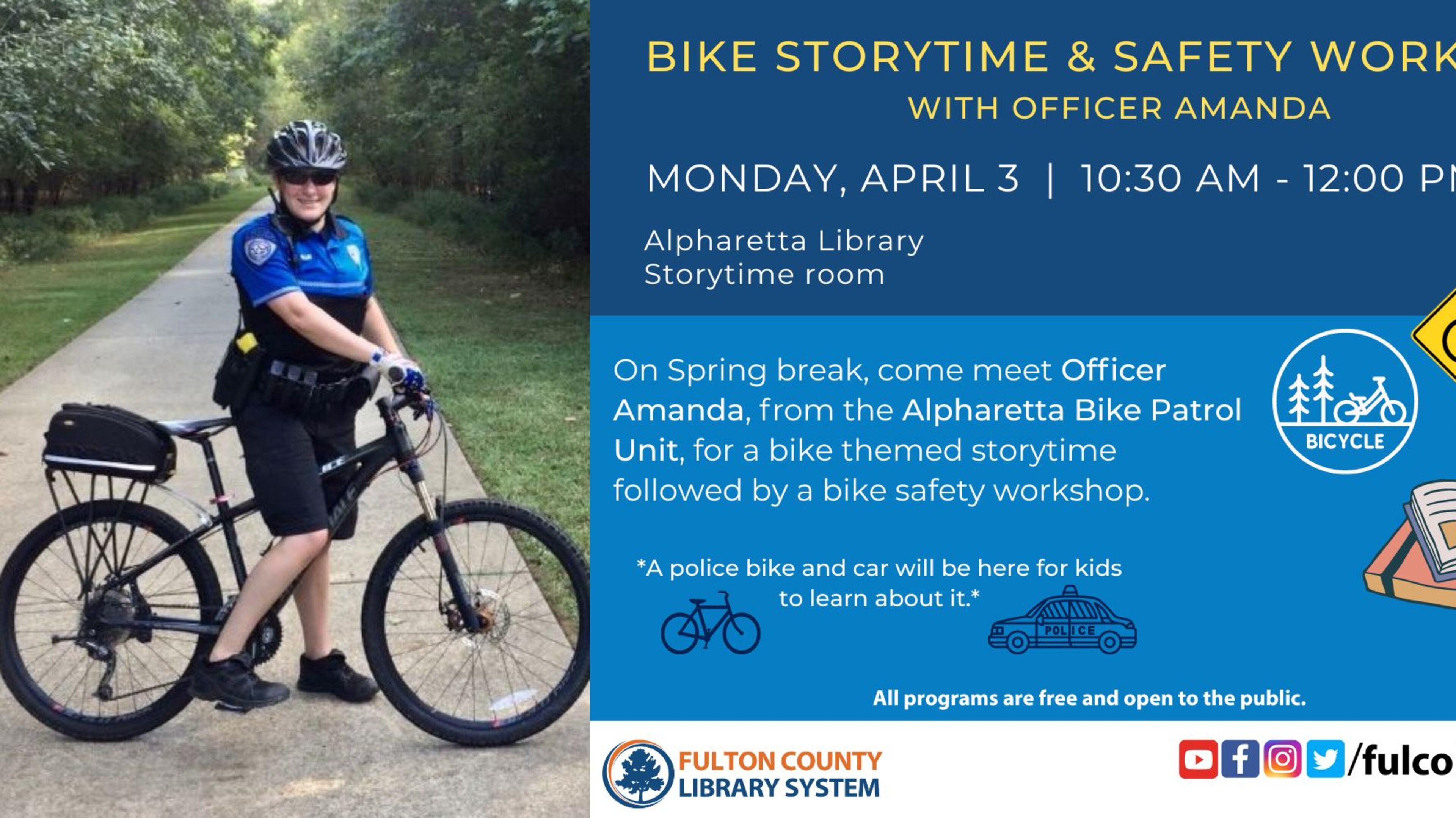 Alpharetta Department of Public Safety’s Officer Amanda Clay invites families to join her for a bike-themed storytime followed by a bike safety workshop 10:30 a.m. to noon Monday, April 3 at the Alpharetta Library. COURTESY CITY OF ALPHARETTA