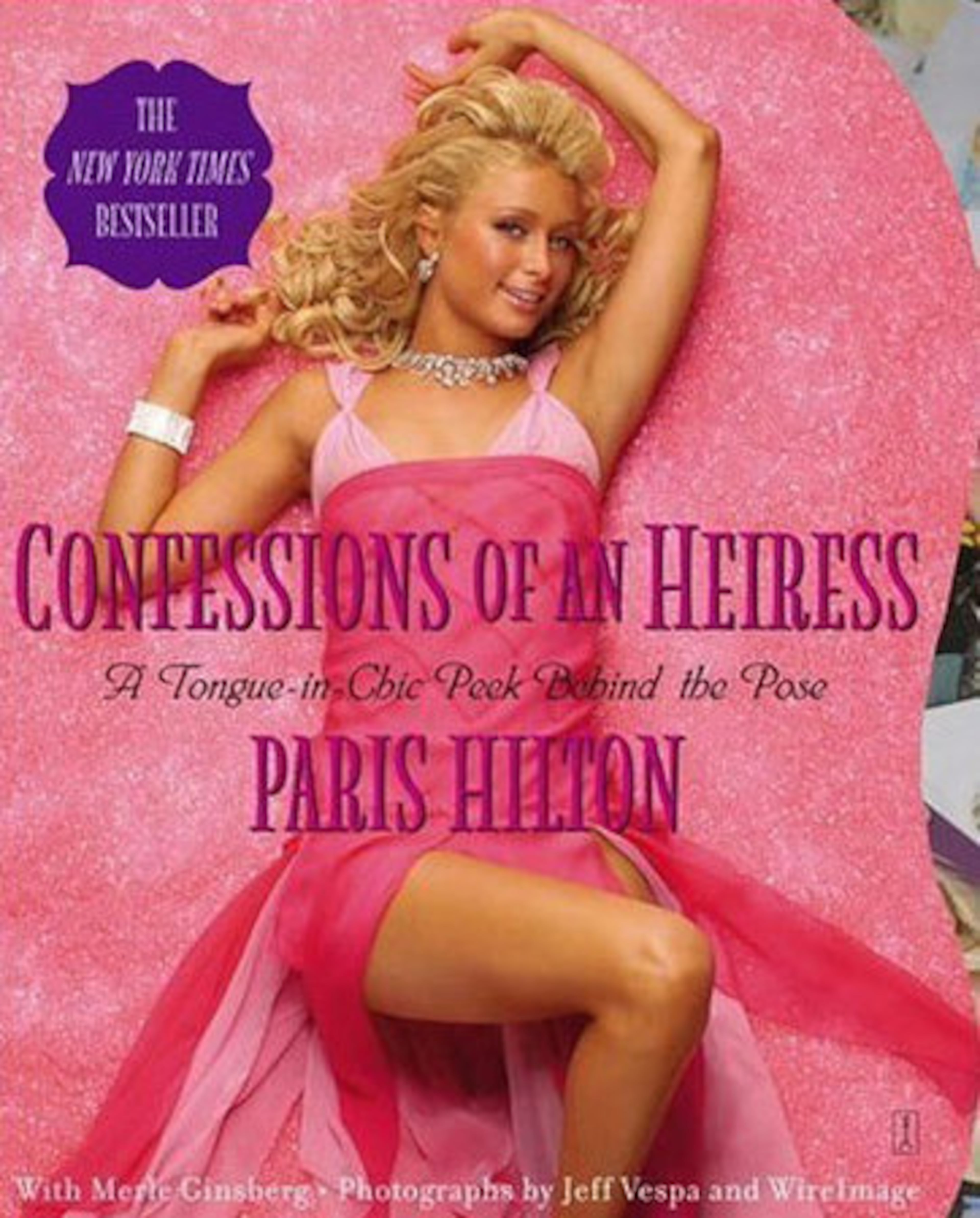 AUTHOR: Yes, apparently Paris can read, or at least write. She has penned (with the help of others) two books on how life is as an heiress. We hear there are a lot pictures.