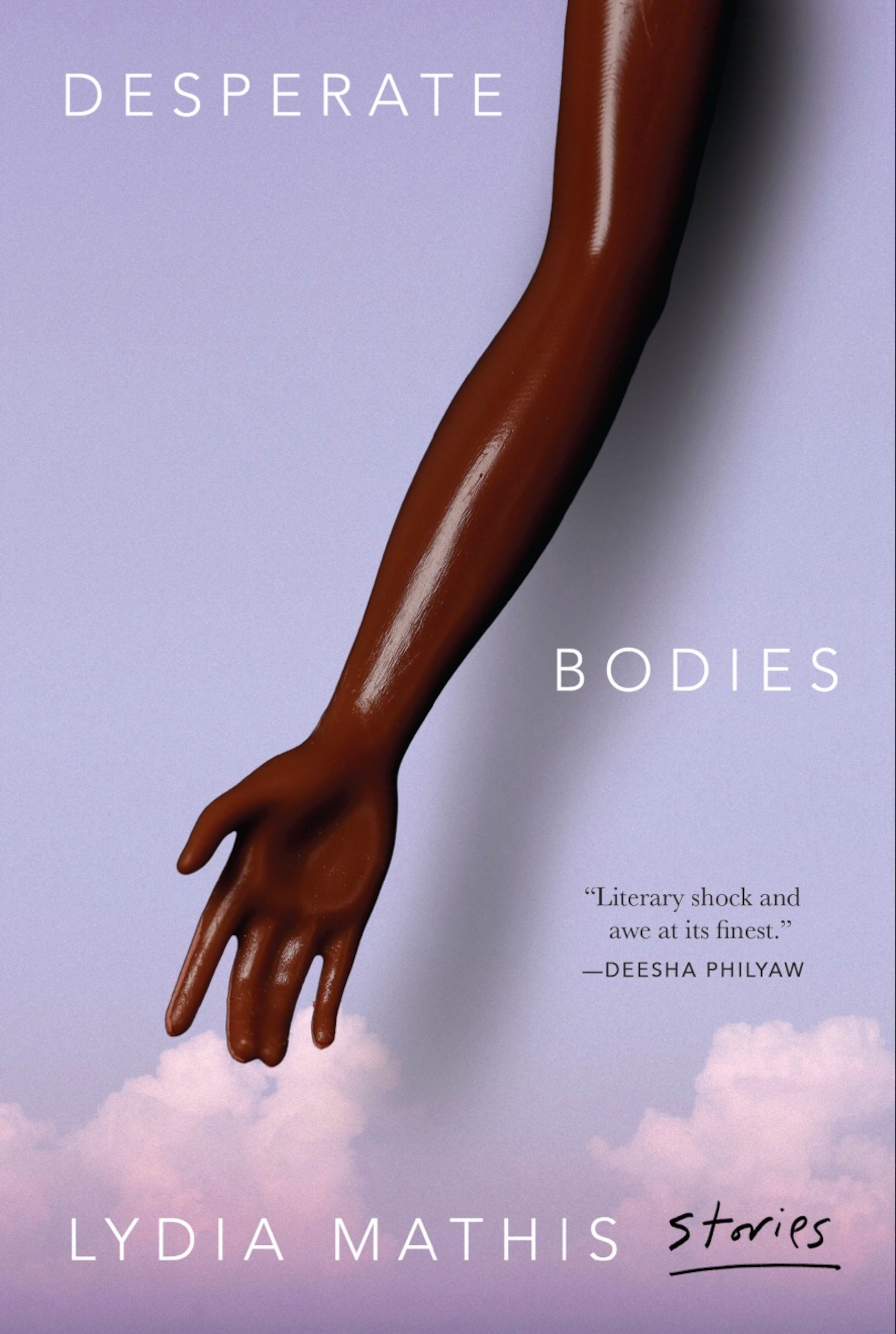 "Desperate Bodies" by Lydia Mathis
Courtesy of Roxane Gay Books