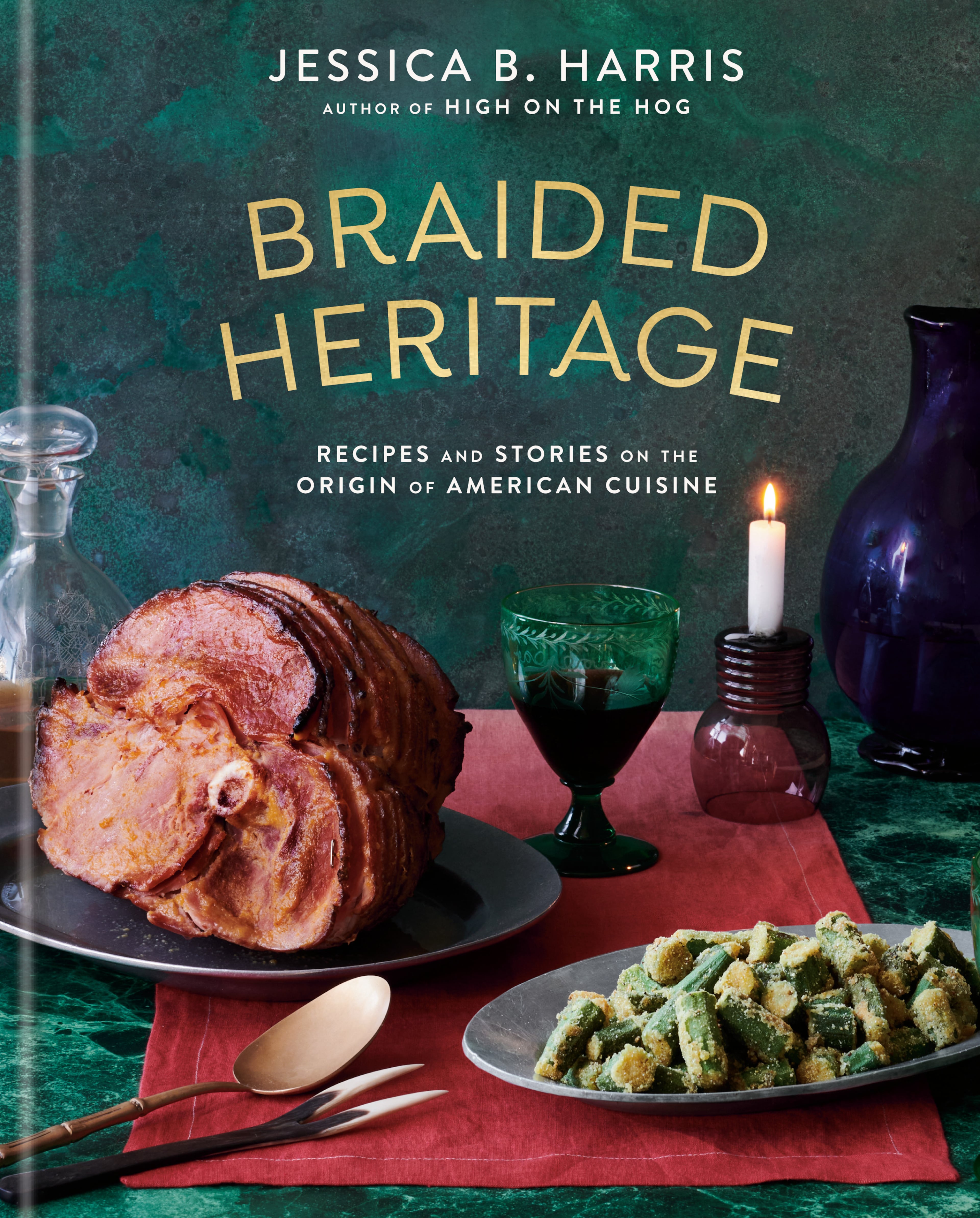 “Braided Heritage: Recipes and Stories on the Origin of American Cuisine” by Jessica B. Harris (Clarkson Potter, $35).