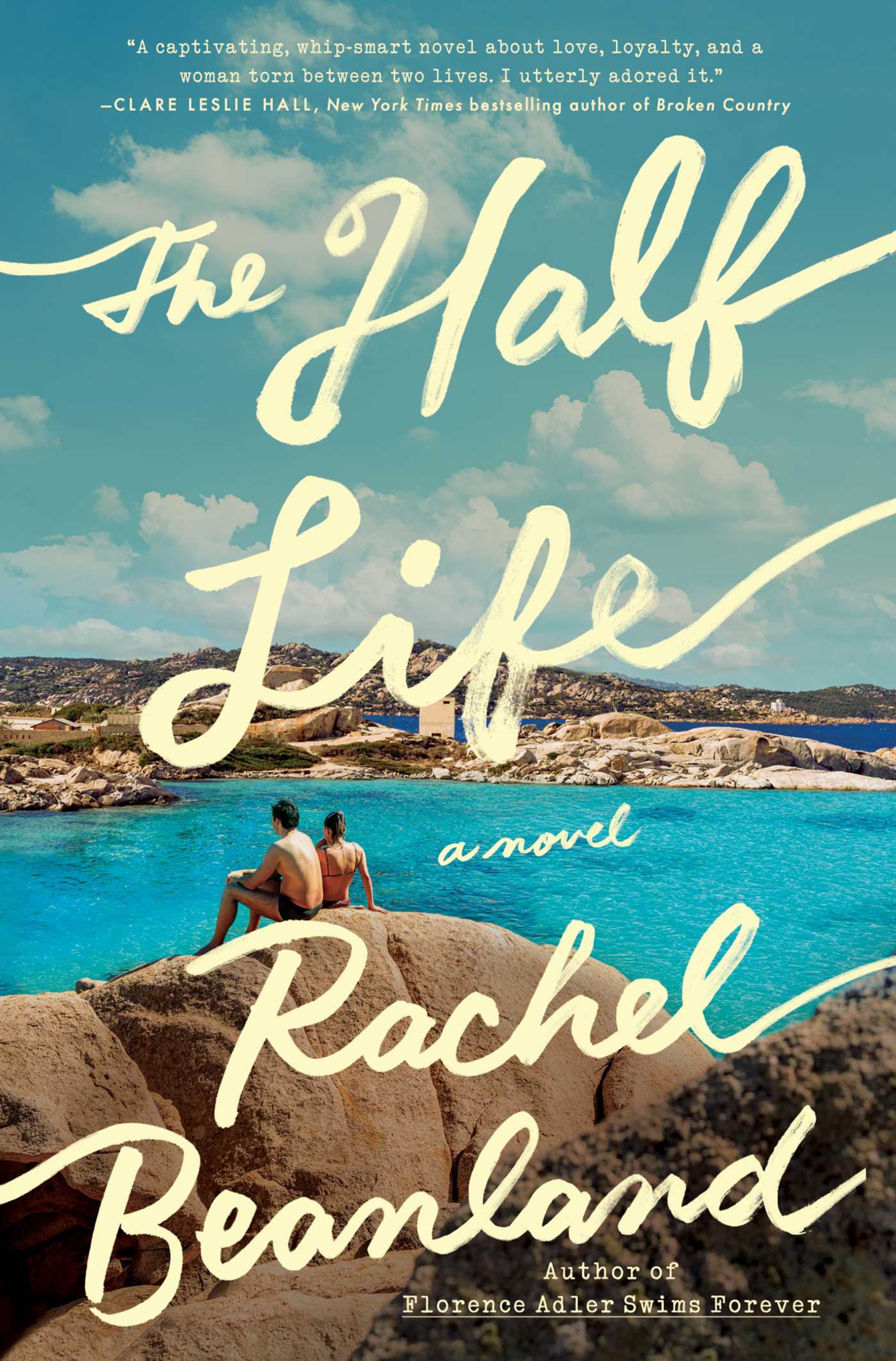 "The Half Life" by Rachel Beanland
(Courtesy of Simon & Schuster)
