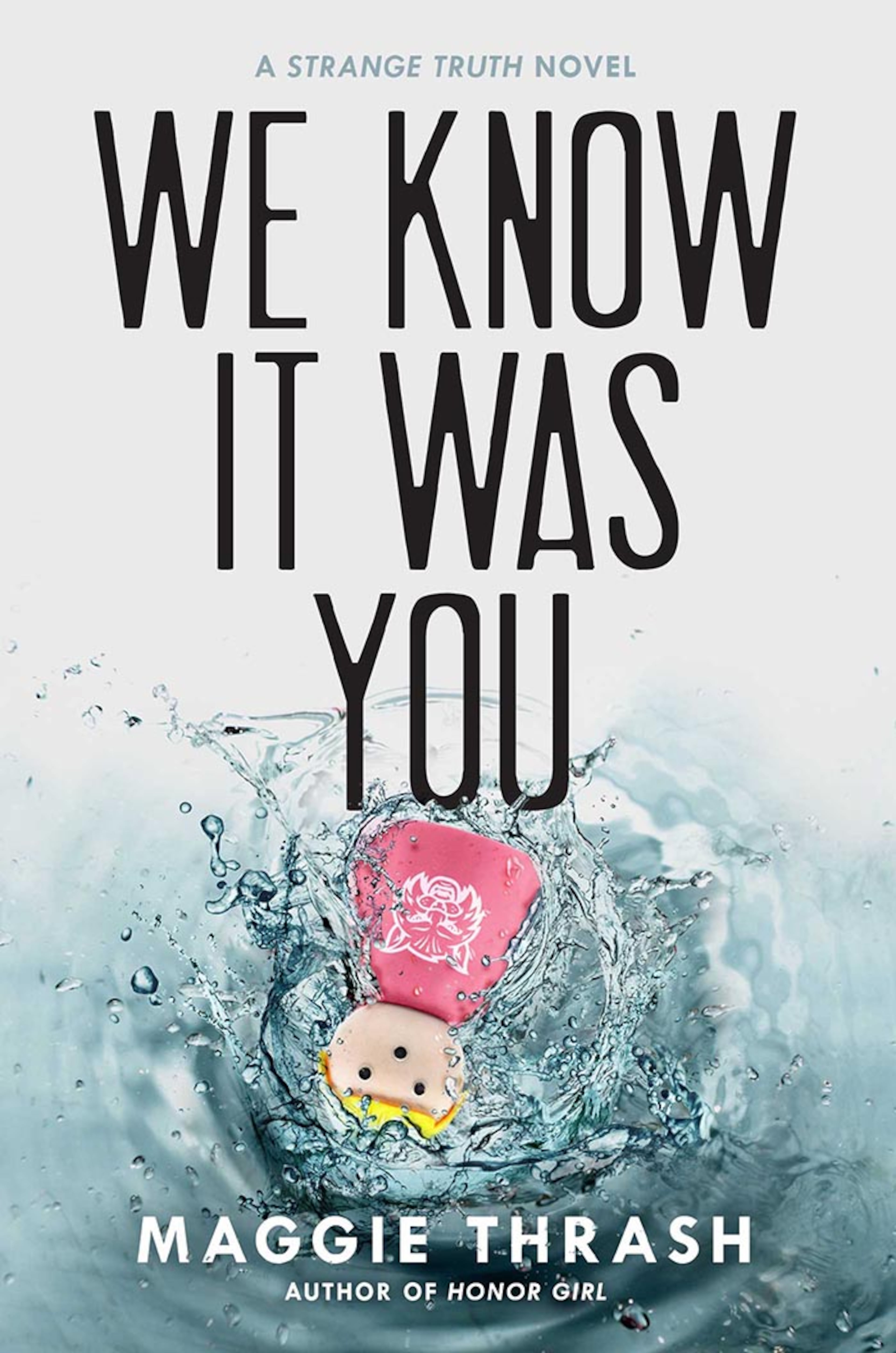 "We Know It Was You" by Maggie Thrash