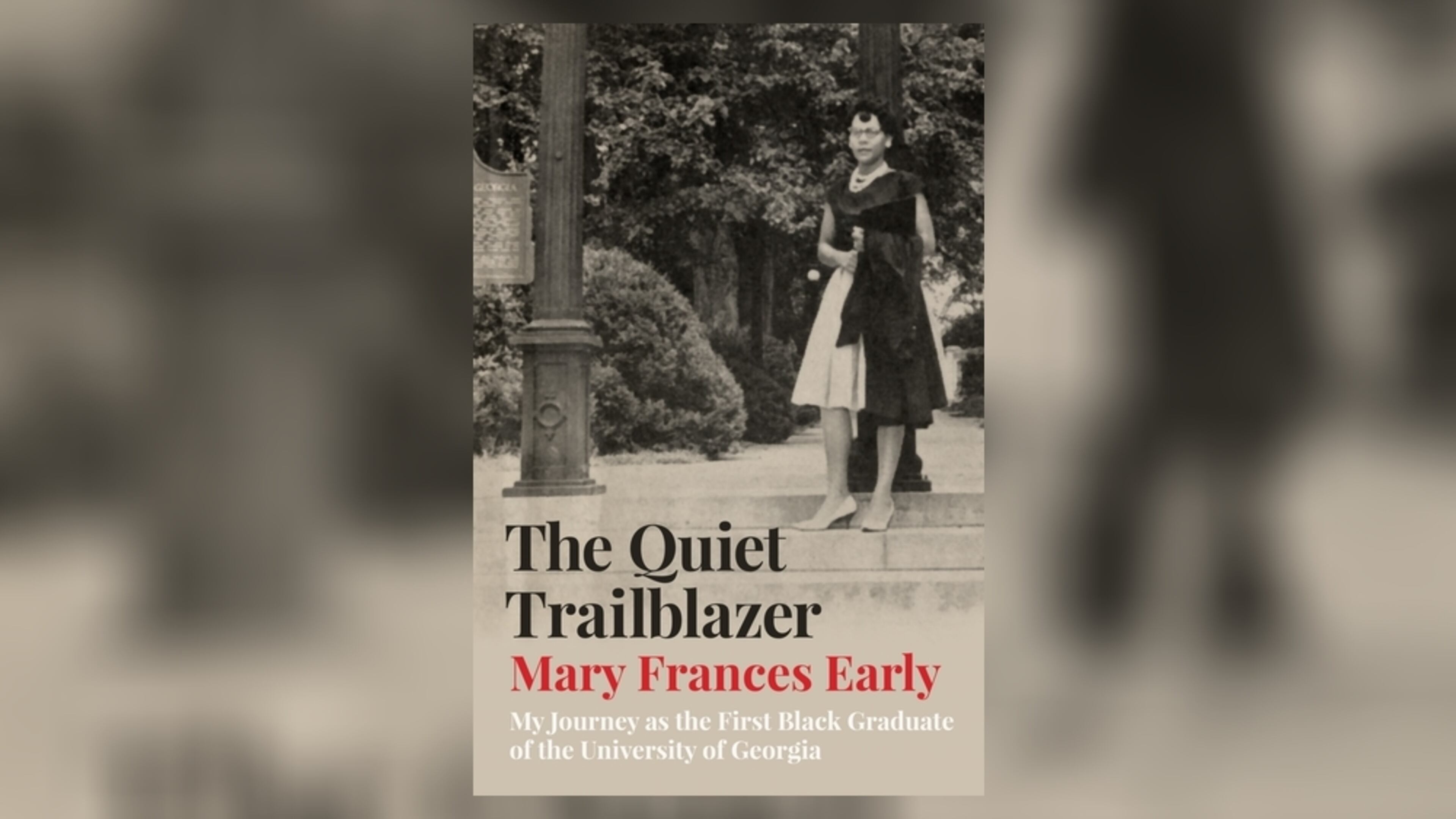 Mary Frances Early, the first Black person to graduate from the University of Georgia, recently wrote an autobiography that discusses how she was ostracized as a student there and in recent years embraced. (University of Georgia)