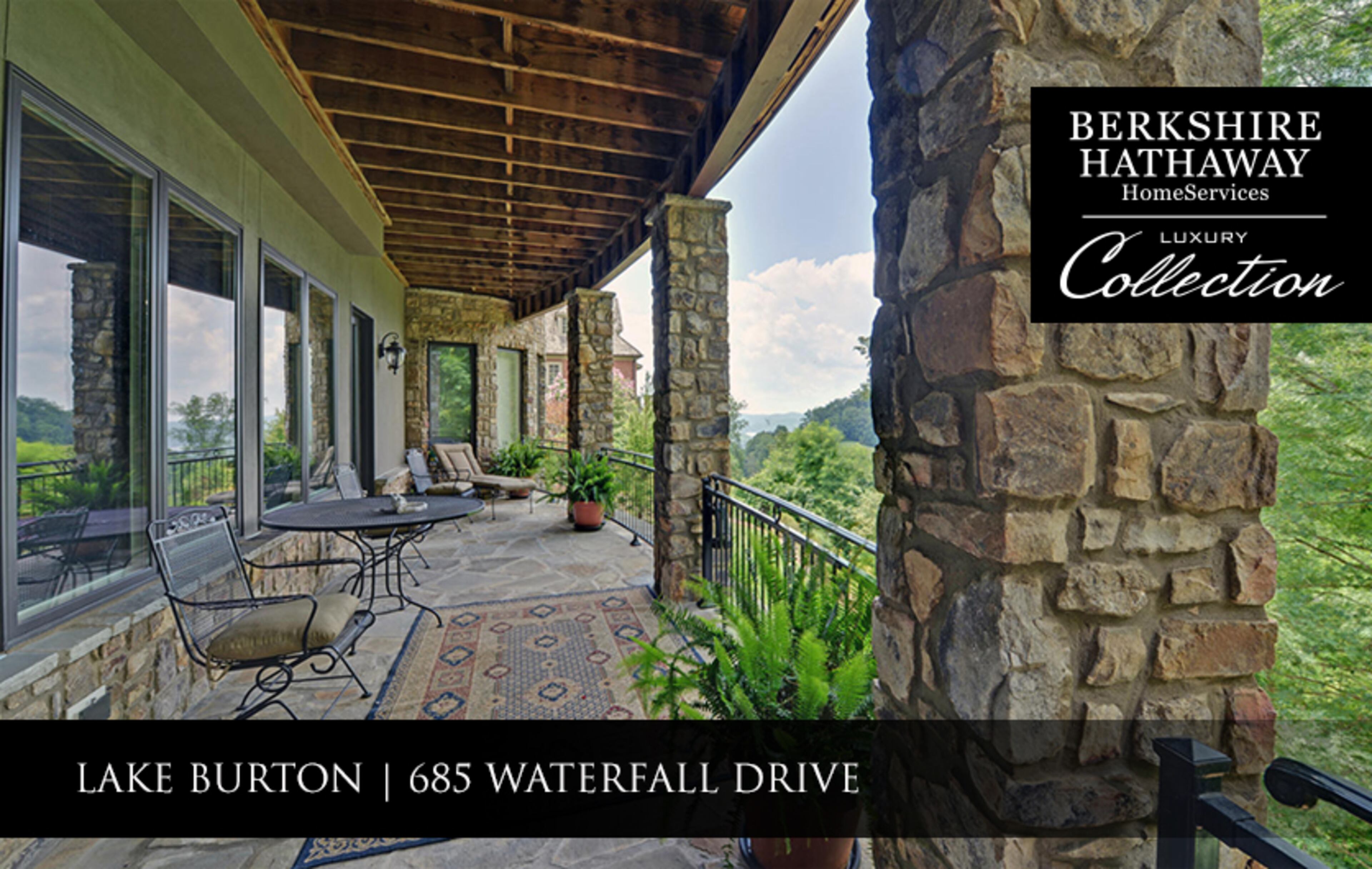 685 Waterfall Drive, Lake Burton, GA 30525 - $997,500 – 4BR, 4BA, 1HB – Sweeping Views of Lake Burton – Lynda Hester 770-480-5161 – Lynda.Hester@BHHS Georgia.com