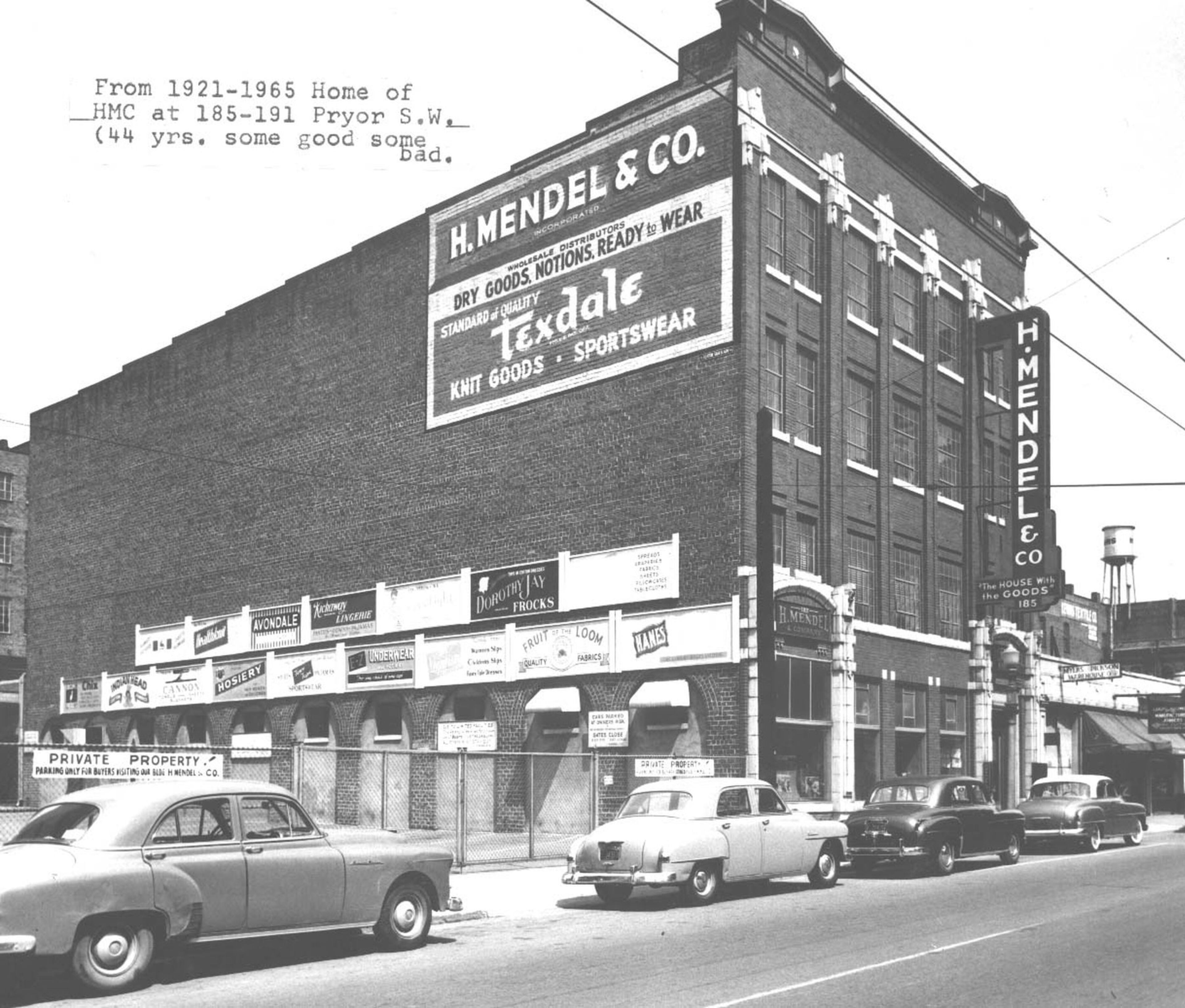 H. Mendel & Co., a business at 185-191 Pryor Street in downtown Atlanta that was the backbone of the clothing wholesale cluster. The business moved in the 1960s and Morris Habif later bought the property.