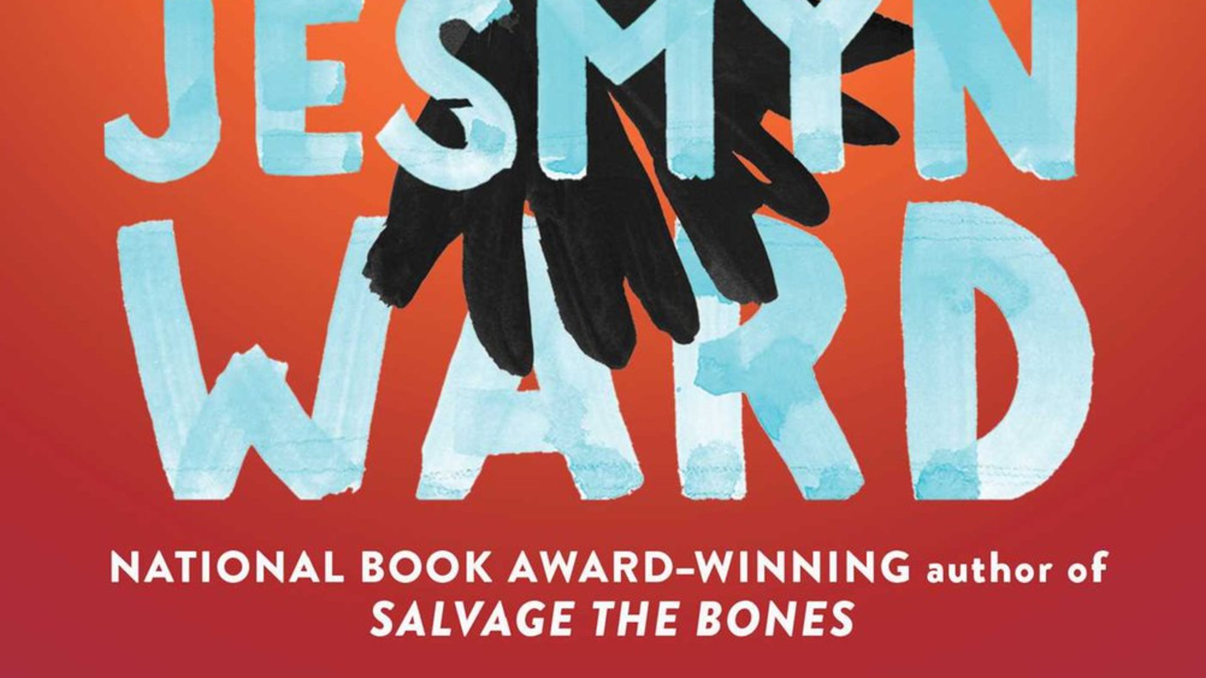 “Sing, Unburied, Sing” by Jesmyn Ward