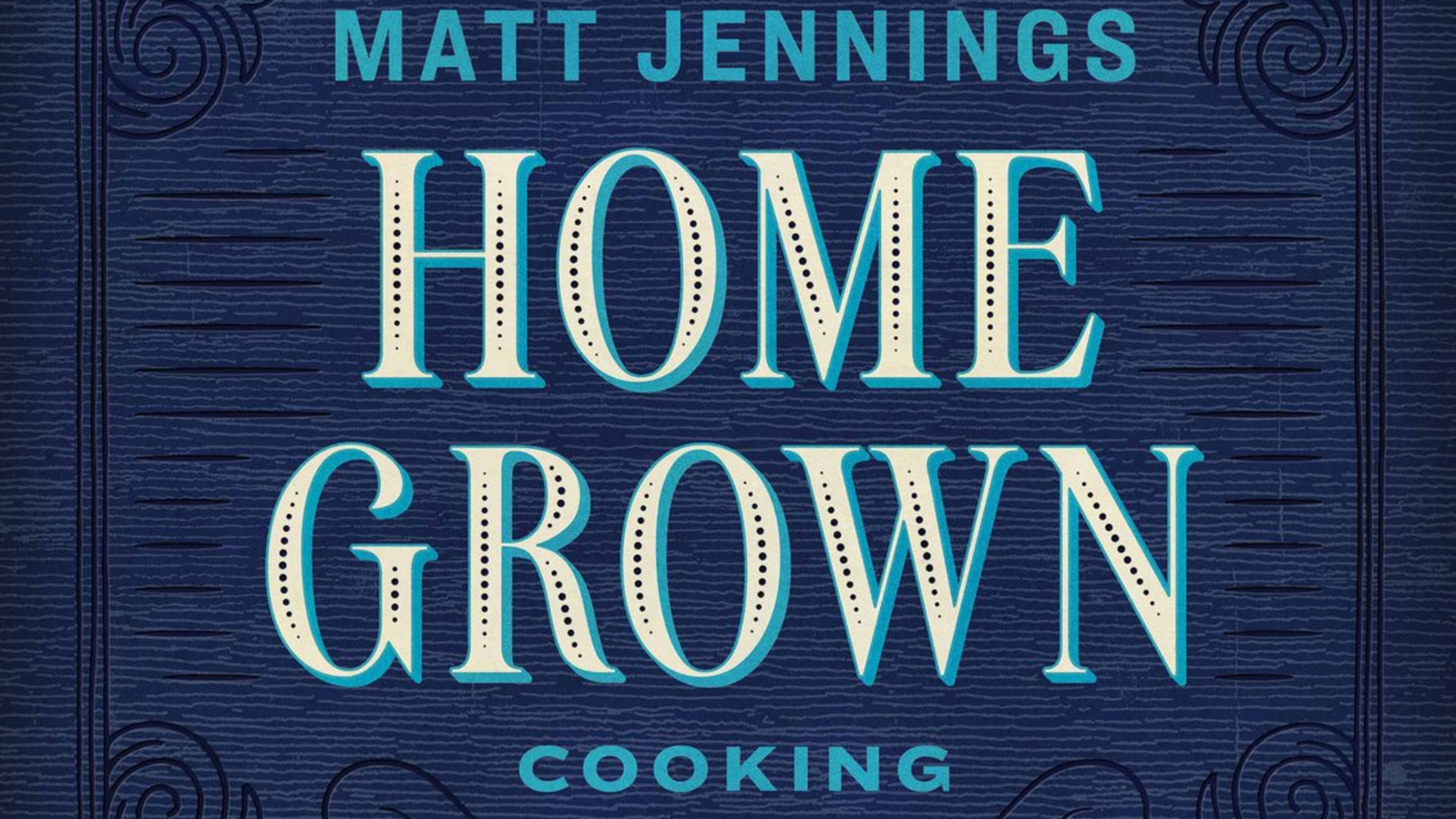 Cover of the book “Homegrown” by Matt Jennings. (Artisan Books)