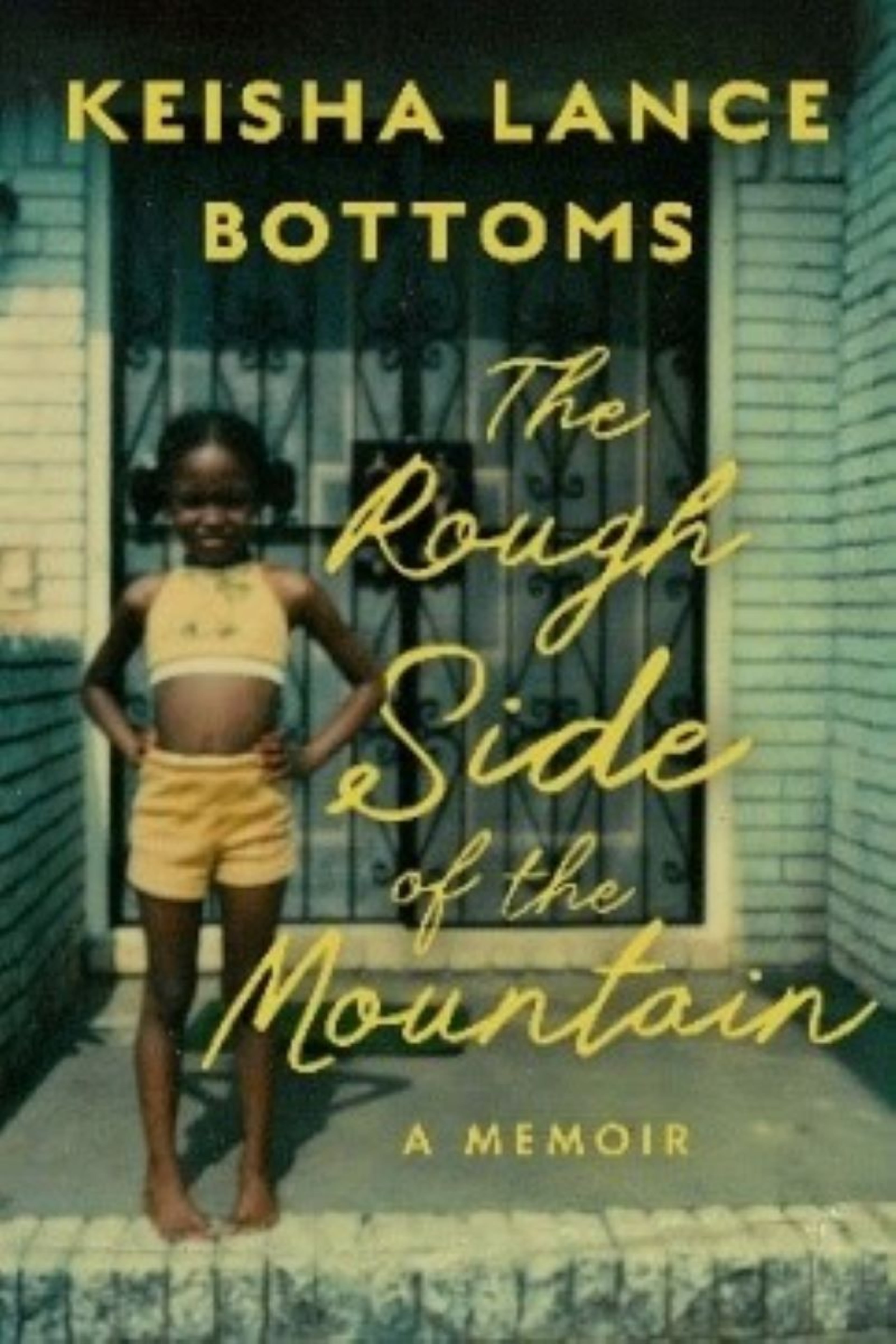 “The Rough Side of the Mountain” by Keisha Lance Bottoms reads like an autobiography ― a chronological account of her life from cradle to the present. (Courtesy of Mariner Books)