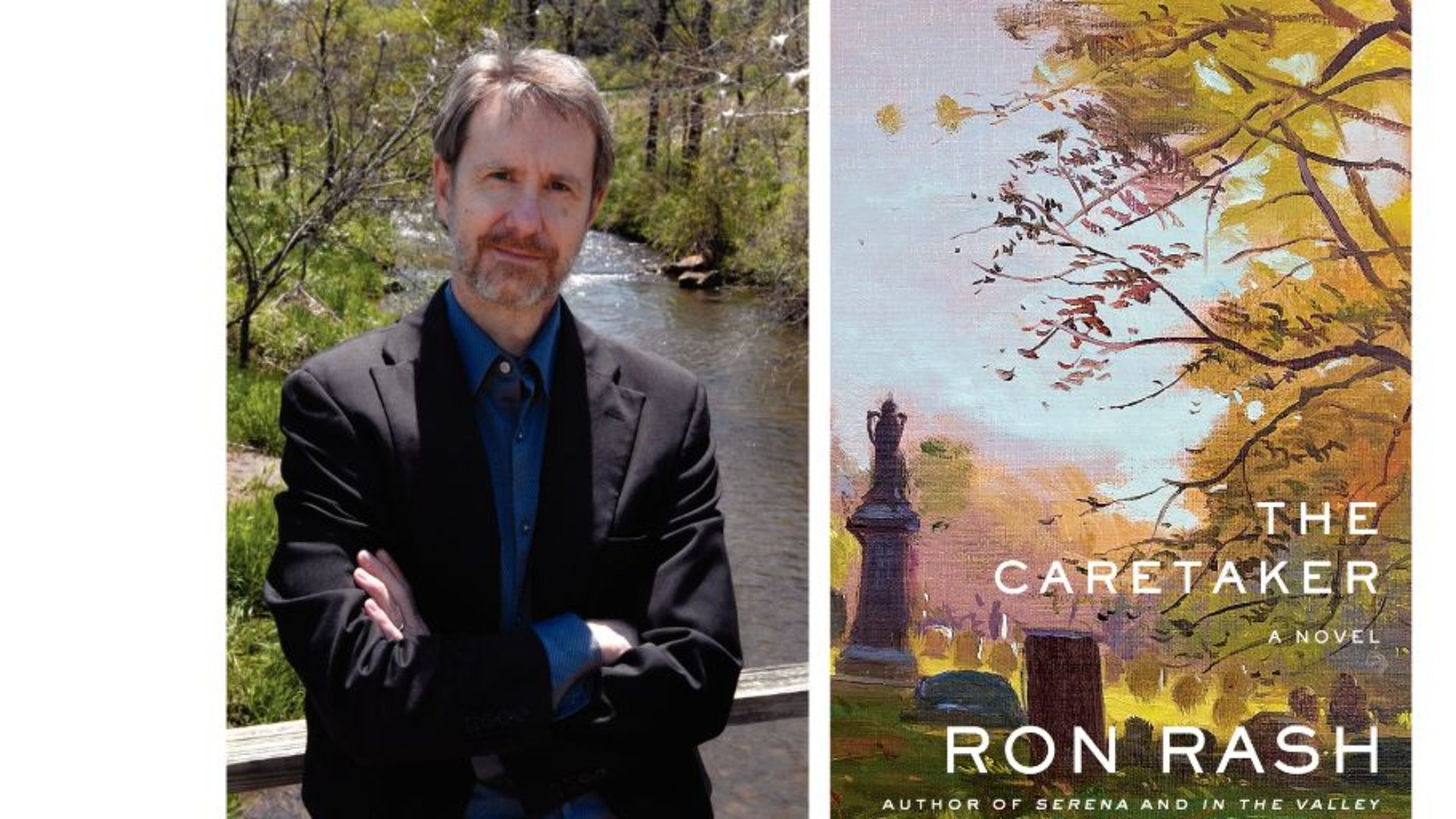 Ron Rash is the author of "The Caretaker."
Courtesy of Doubleday